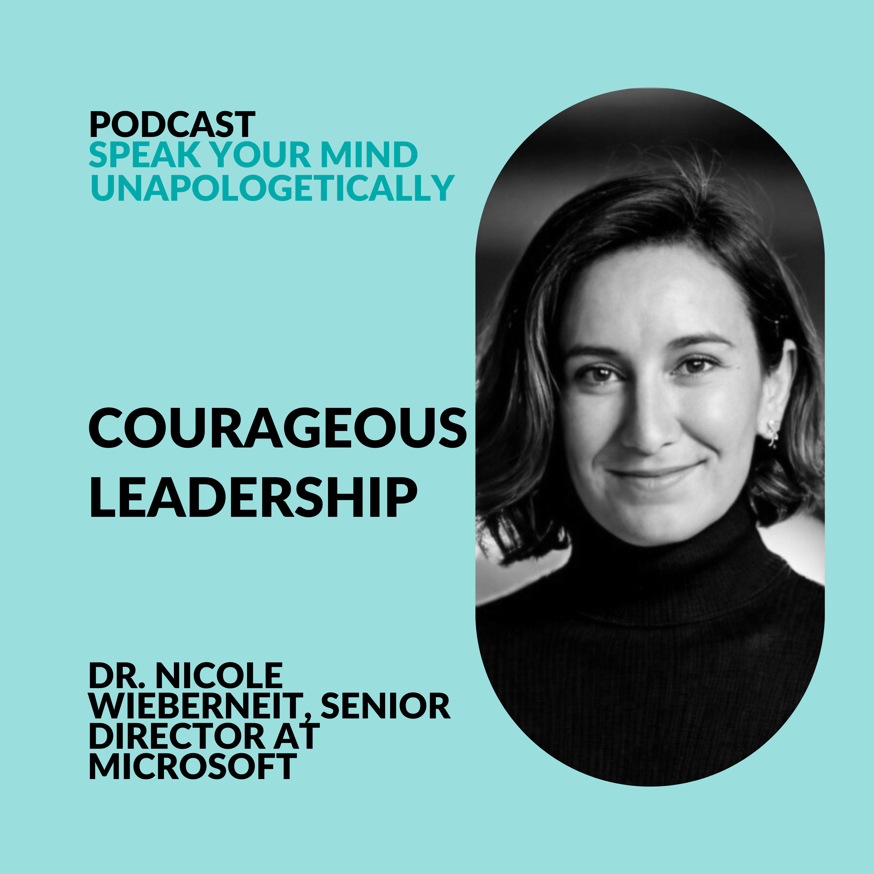 cover of episode Courageous Leadership: Becoming a Trusted Advisor (with Dr. Nicole Wieberneit)