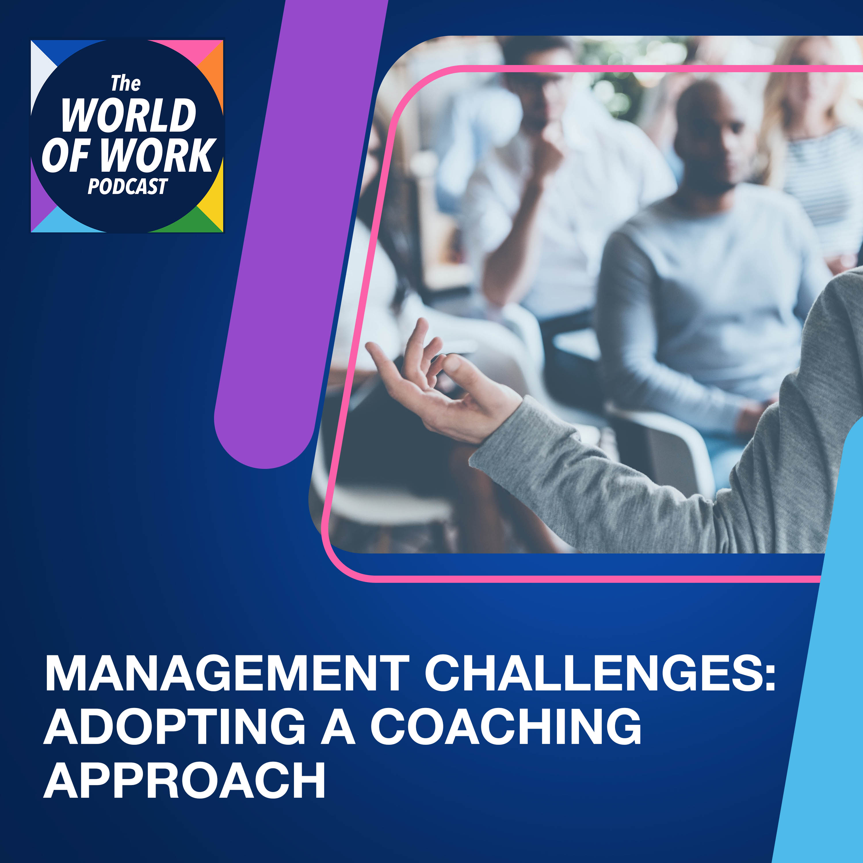 E168 - Management Challenges: Adopting A Coaching Approach