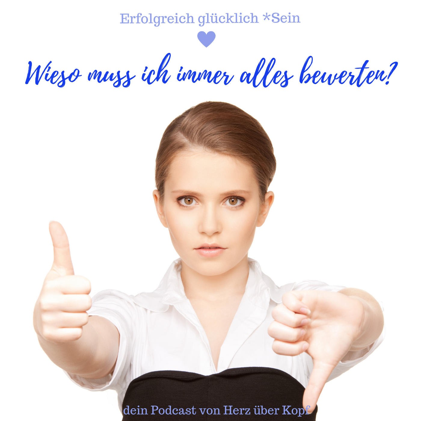 Erfolgreich glücklich SEIN