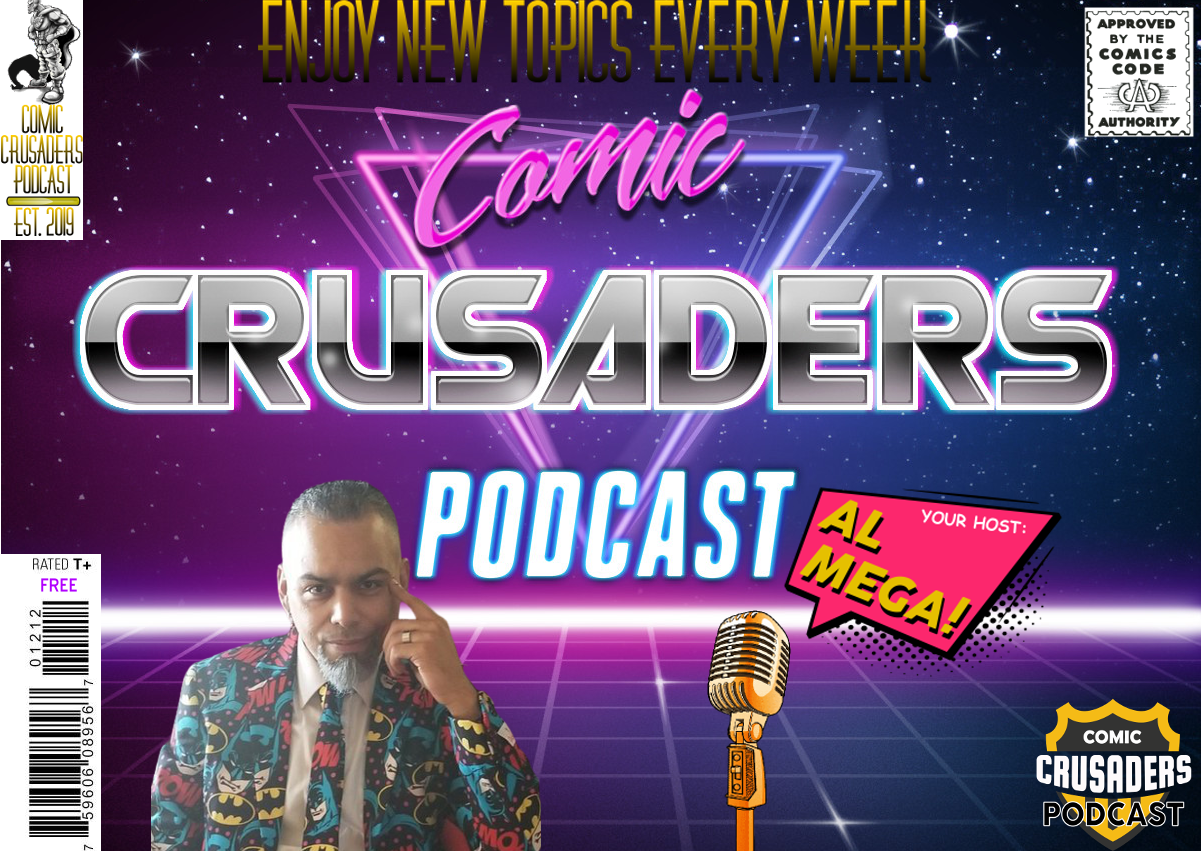 Al chats with Danny Baram – Comic Crusaders Podcast #270