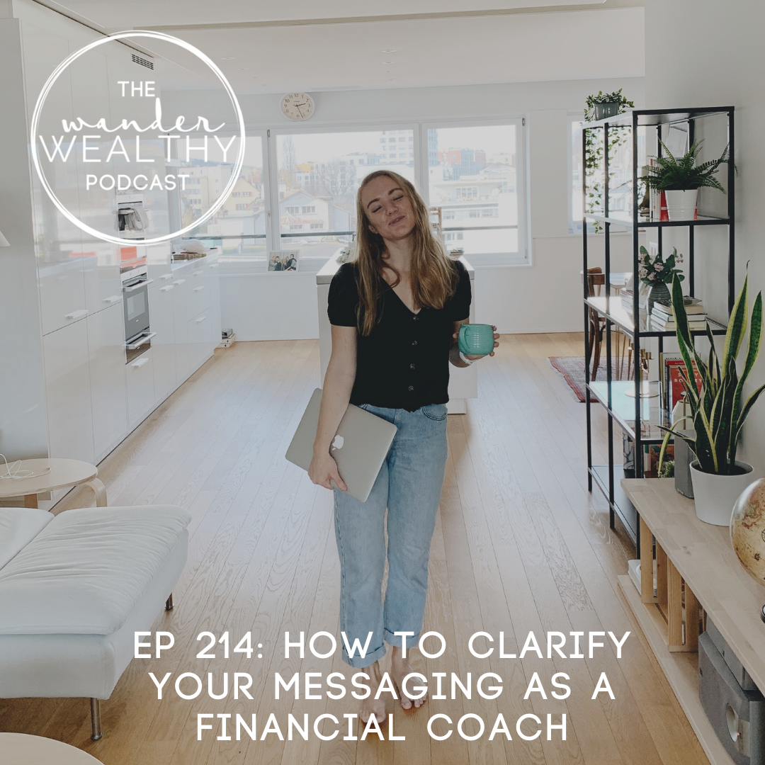 WW 214: How To Clarify Your Messaging as a Financial Coach