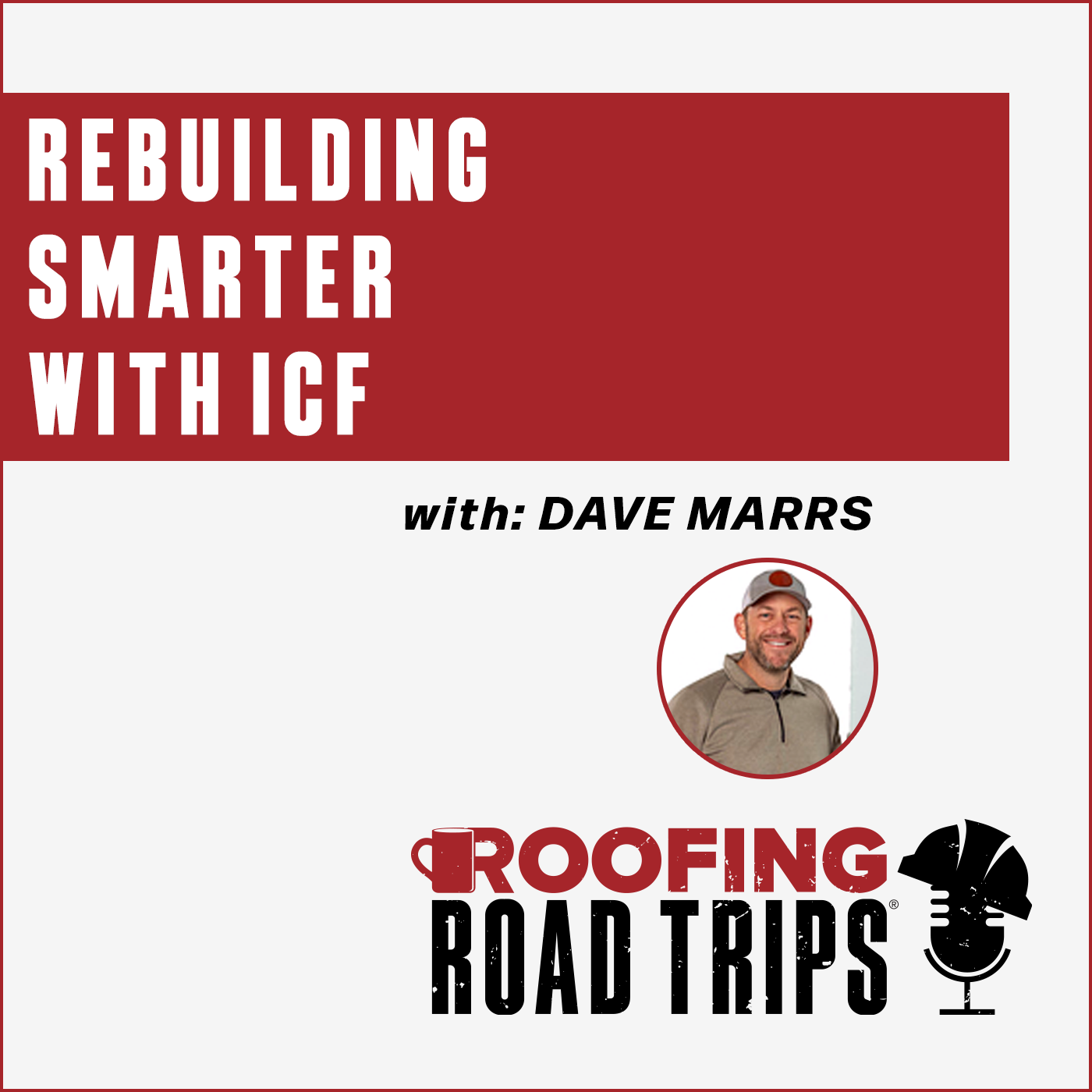 Dave Marrs - Rebuilding Smarter With ICF