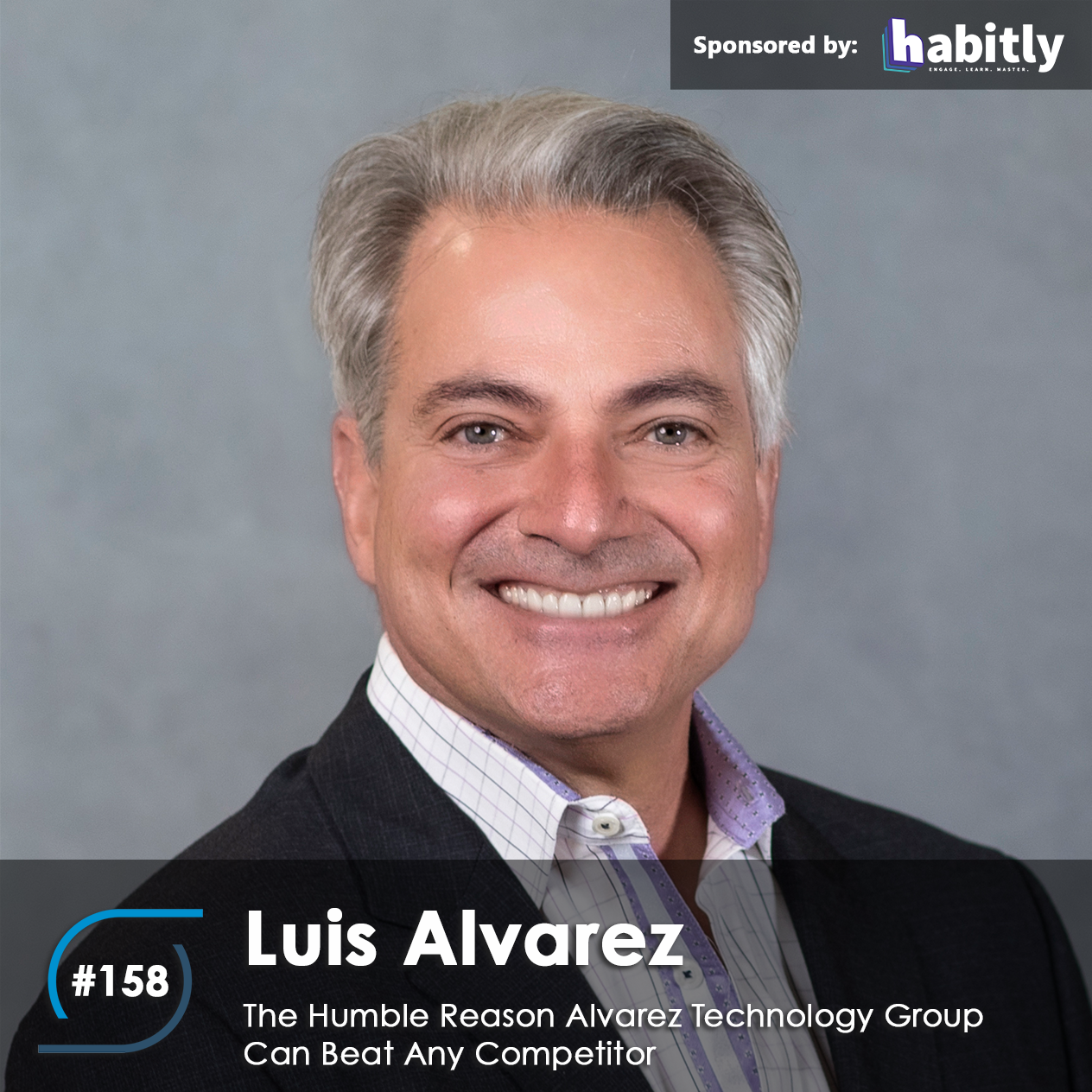 #158 – The Humble Reason Alvarez Technology Group Can Beat Any Competitor