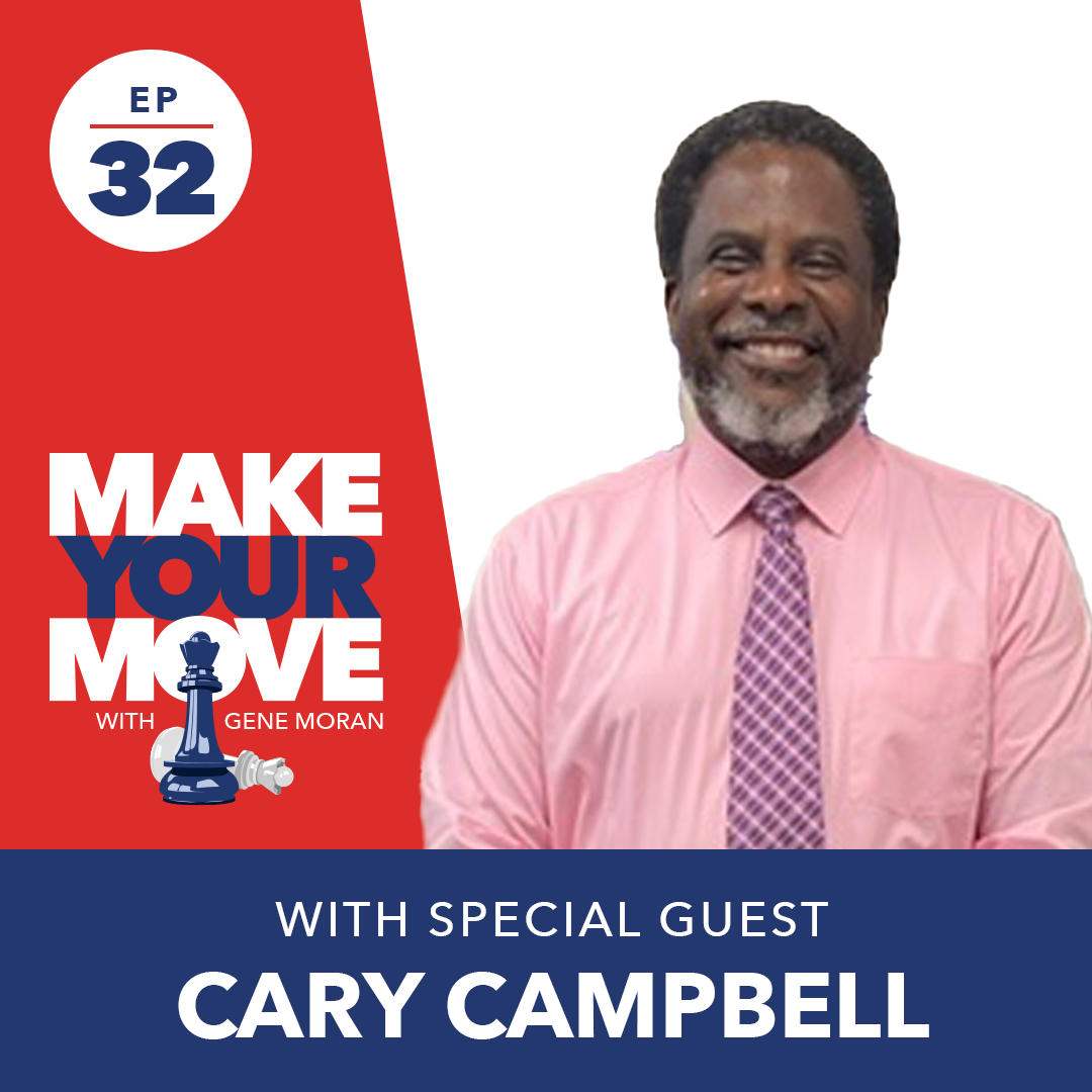 Make Your Move with Gene Moran
