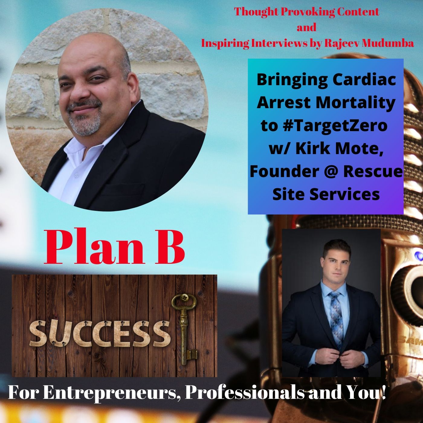 Bringing Cardiac Arrest Mortality to #TargetZero  w/ Kirk Mote, Founder @ Rescue Site Services