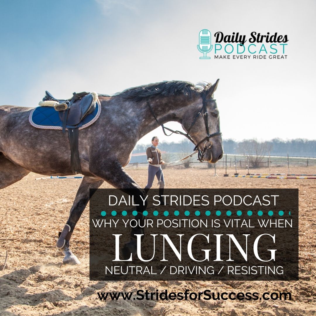 [Encore] Strides Revisited: Why Your Position While Lunging is Everything (Originally Ep #1073)
