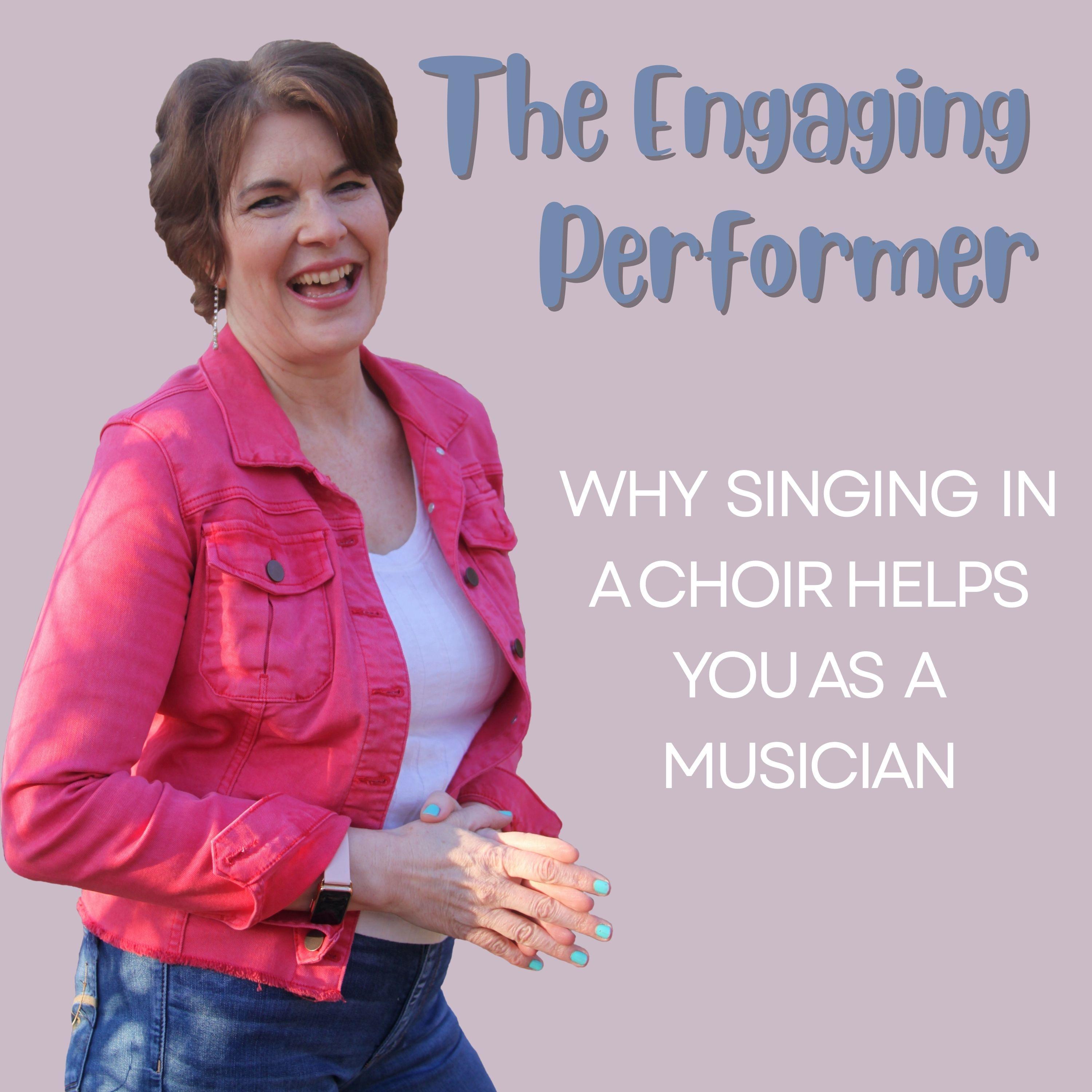 Ep 002 | Why Singing in a Choir Helps you as a Musician | Tara B