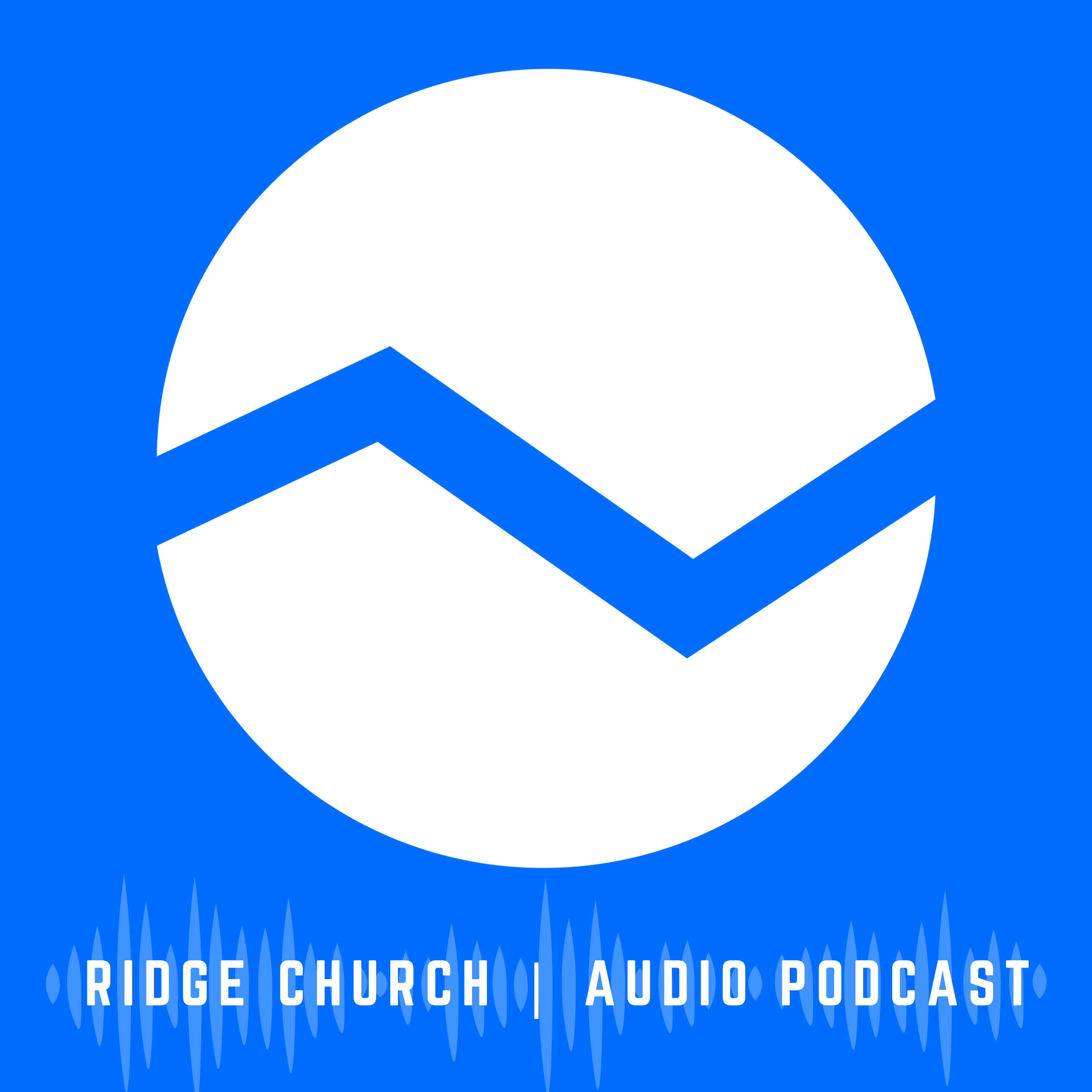 Ridge Church Audio Podcast