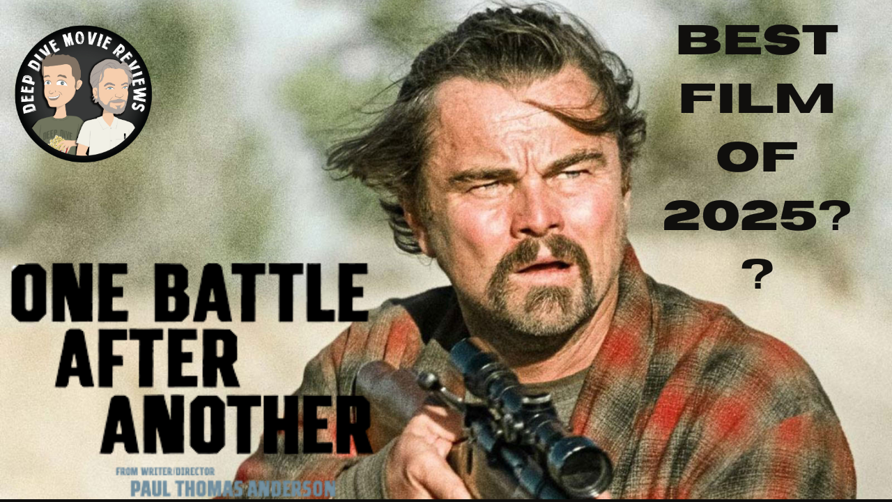 One Battle After Another | IS THIS PAUL THOMAS ANDERSON'S MASTERPIECE?