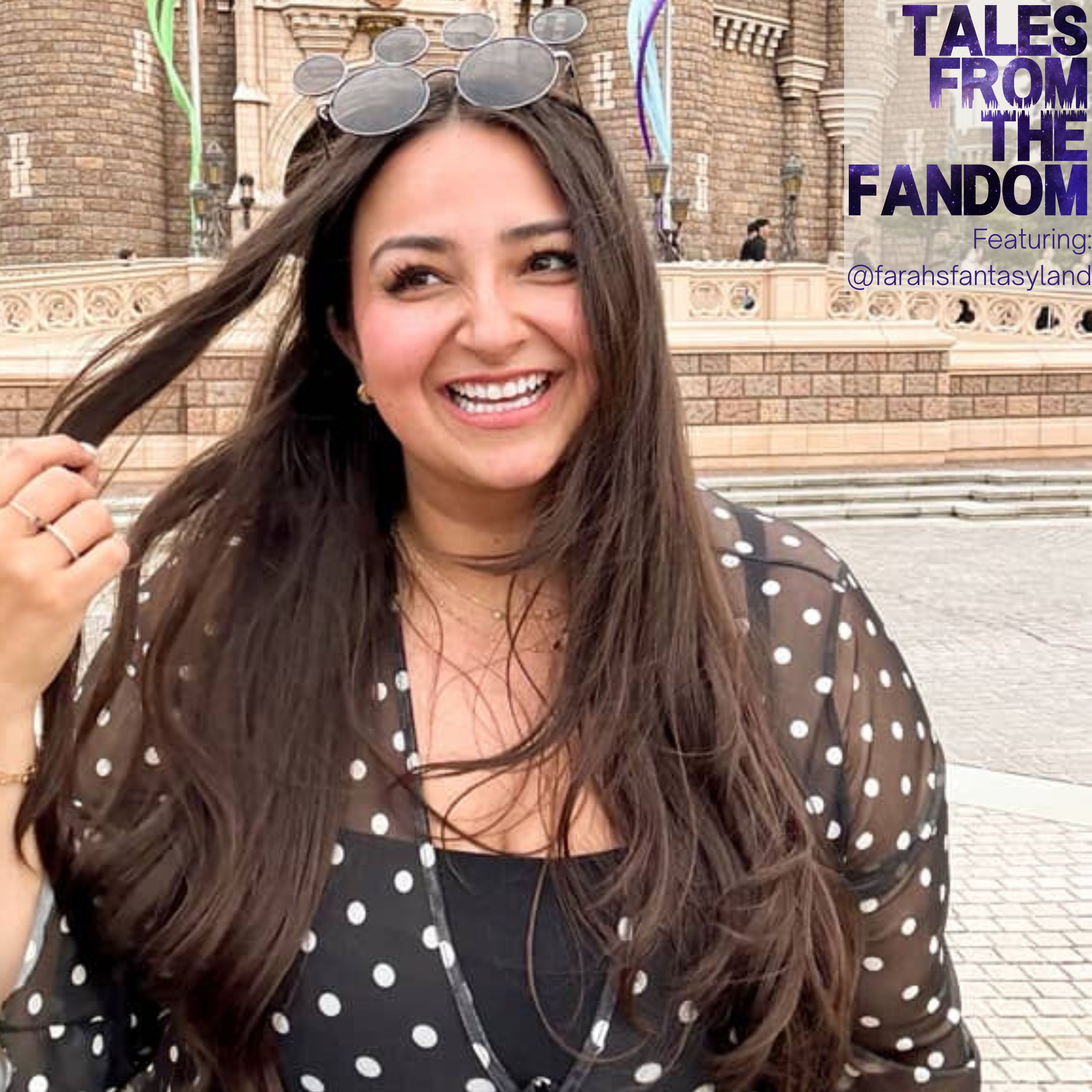 Farah aka FarahsFantasyland talks Disney, Star Wars, Content Creation, and Travel