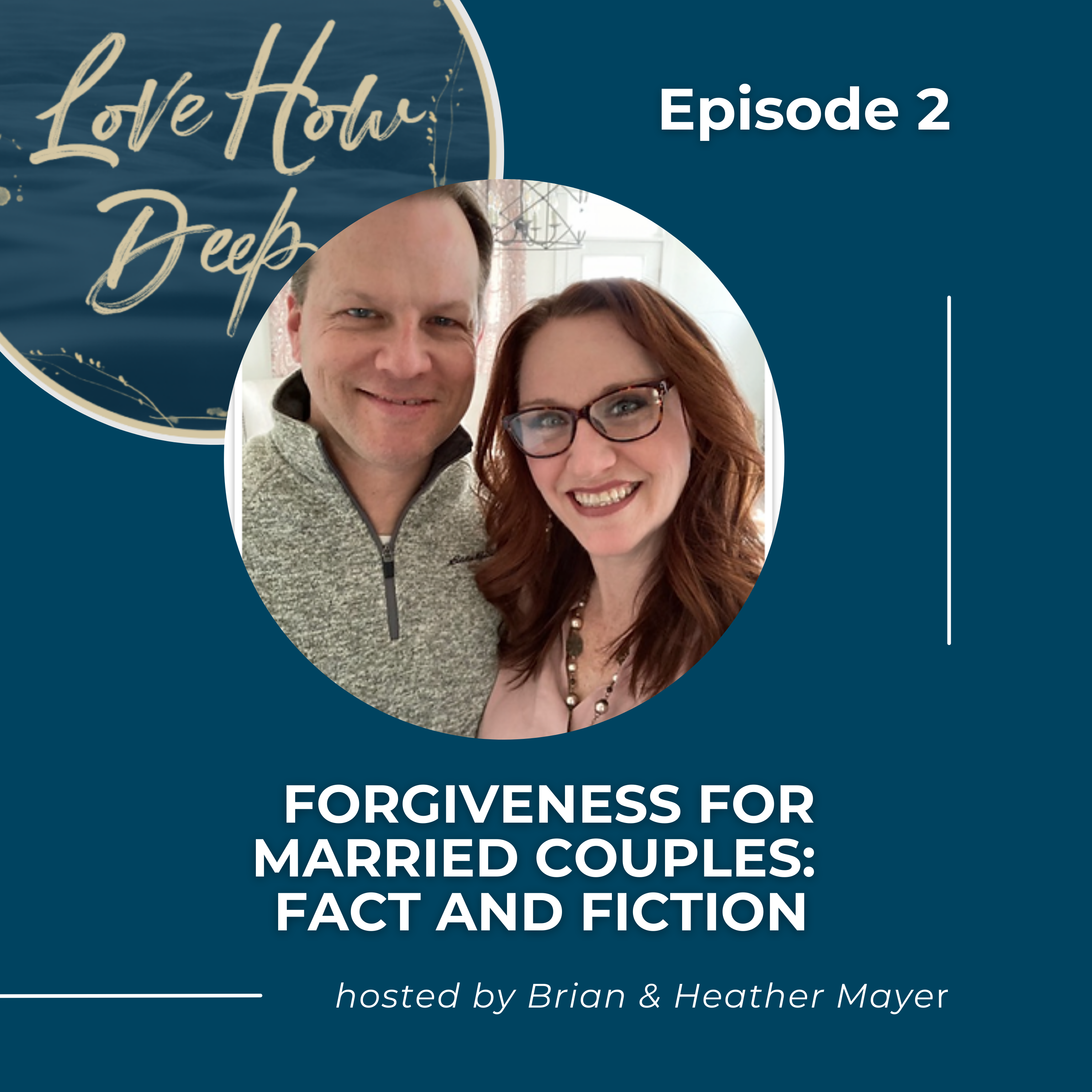 Love How Deep Marriage Podcast