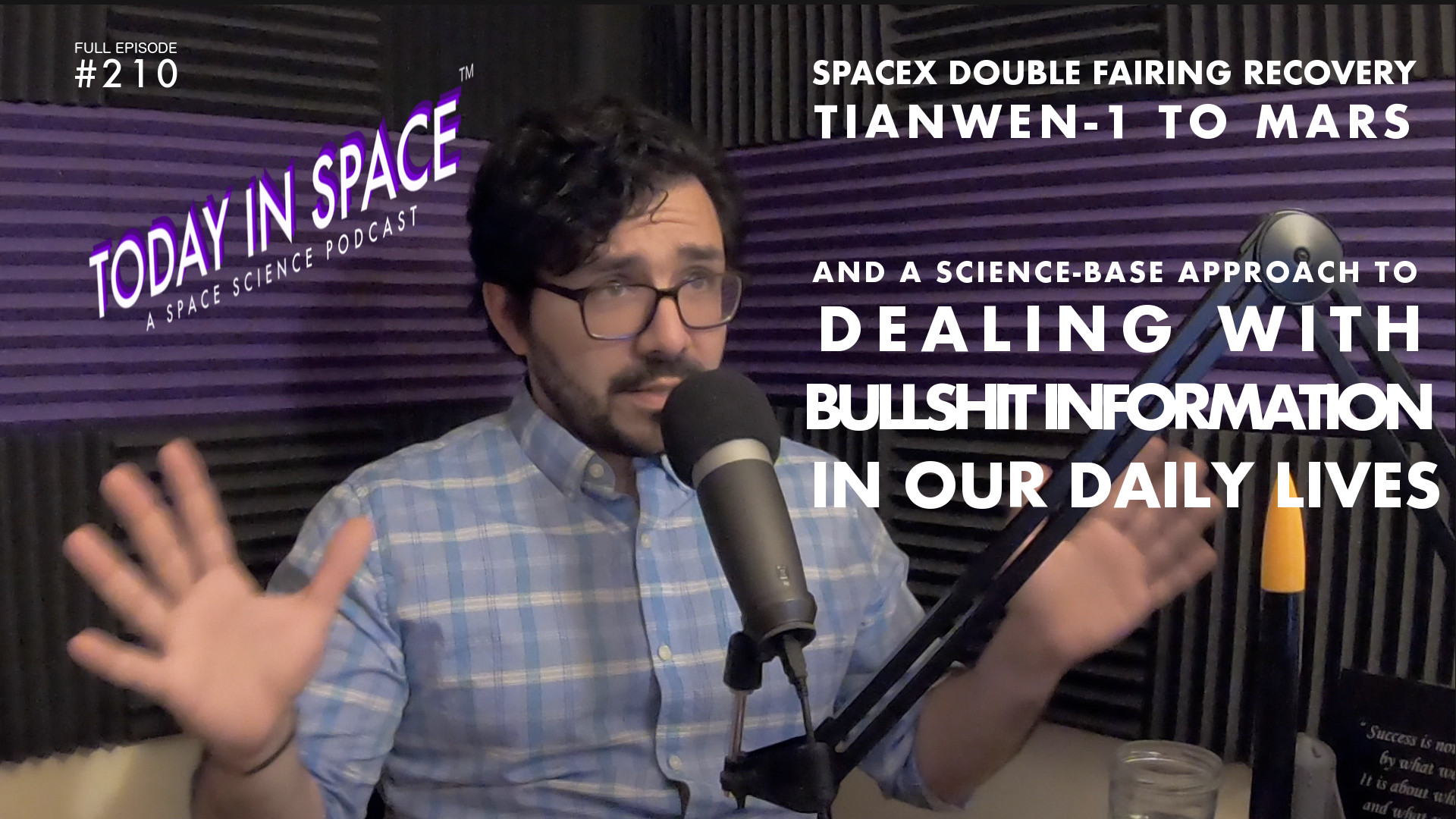 SpaceX Double Fairing Recovery, Tianwen-1 to Mars, and a science-based approach to dealing with bullshit information in our daily lives