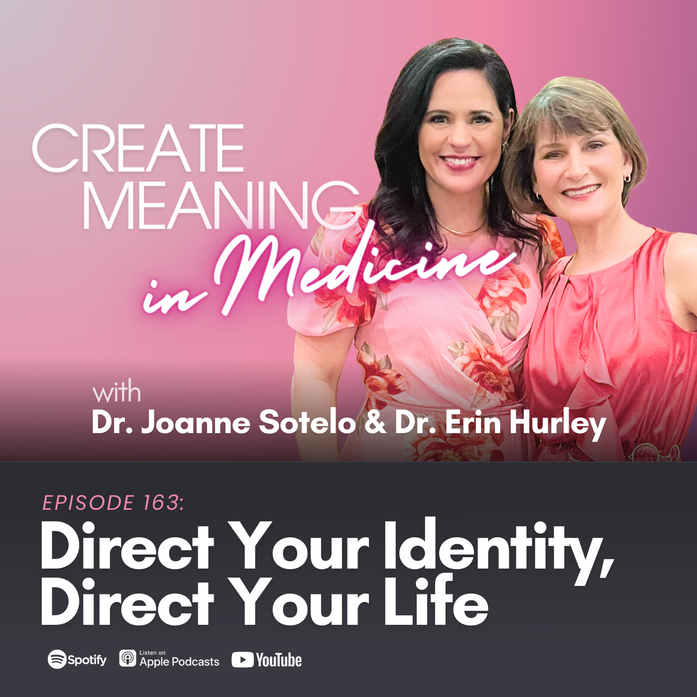 163. Direct Your Identity, Direct Your Life