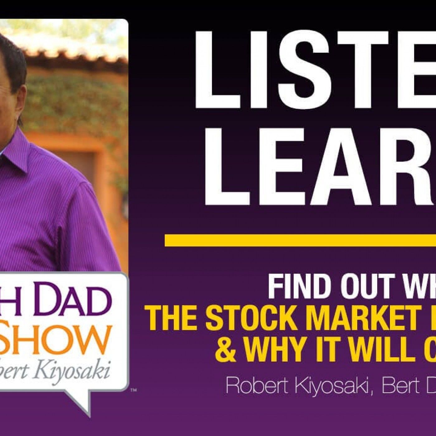 Rich Dad Radio Show: In-Your-Face Advice on Investing, Personal Finance, & Starting a Business