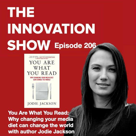 You Are What You Read: Why changing your media diet can change the world with Jodie Jackson