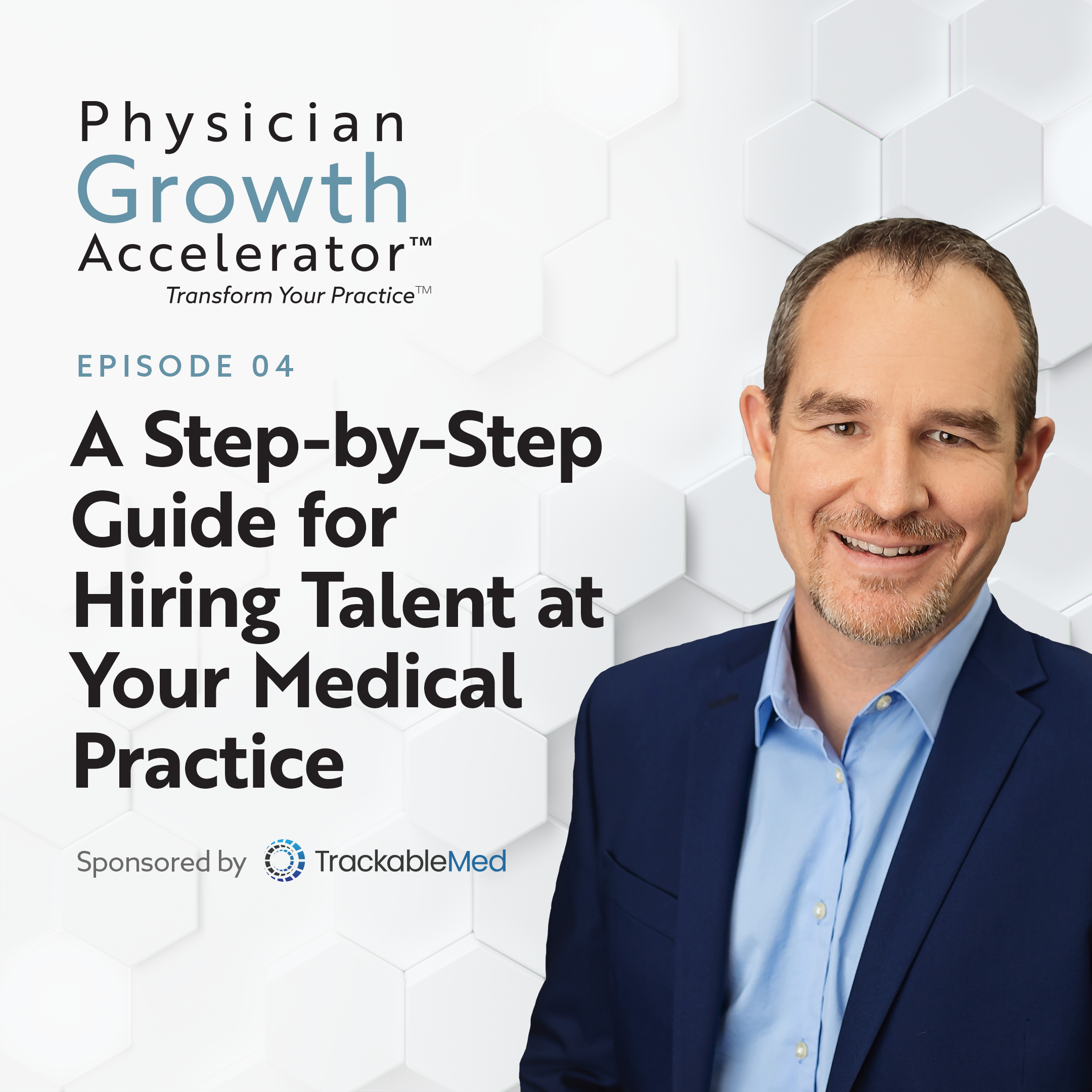 The Physician Growth Accelerator