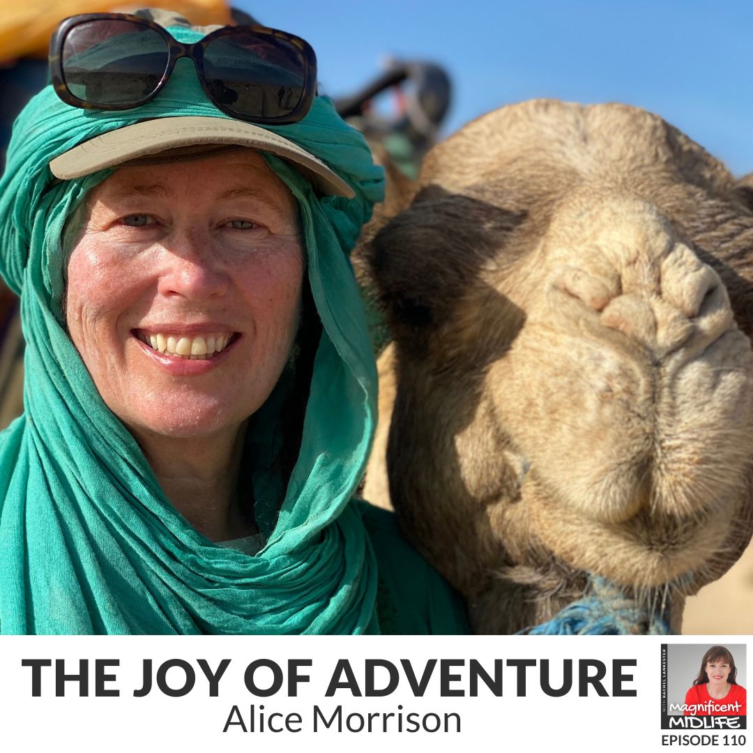 110 The joy of adventure with Alice Morrison