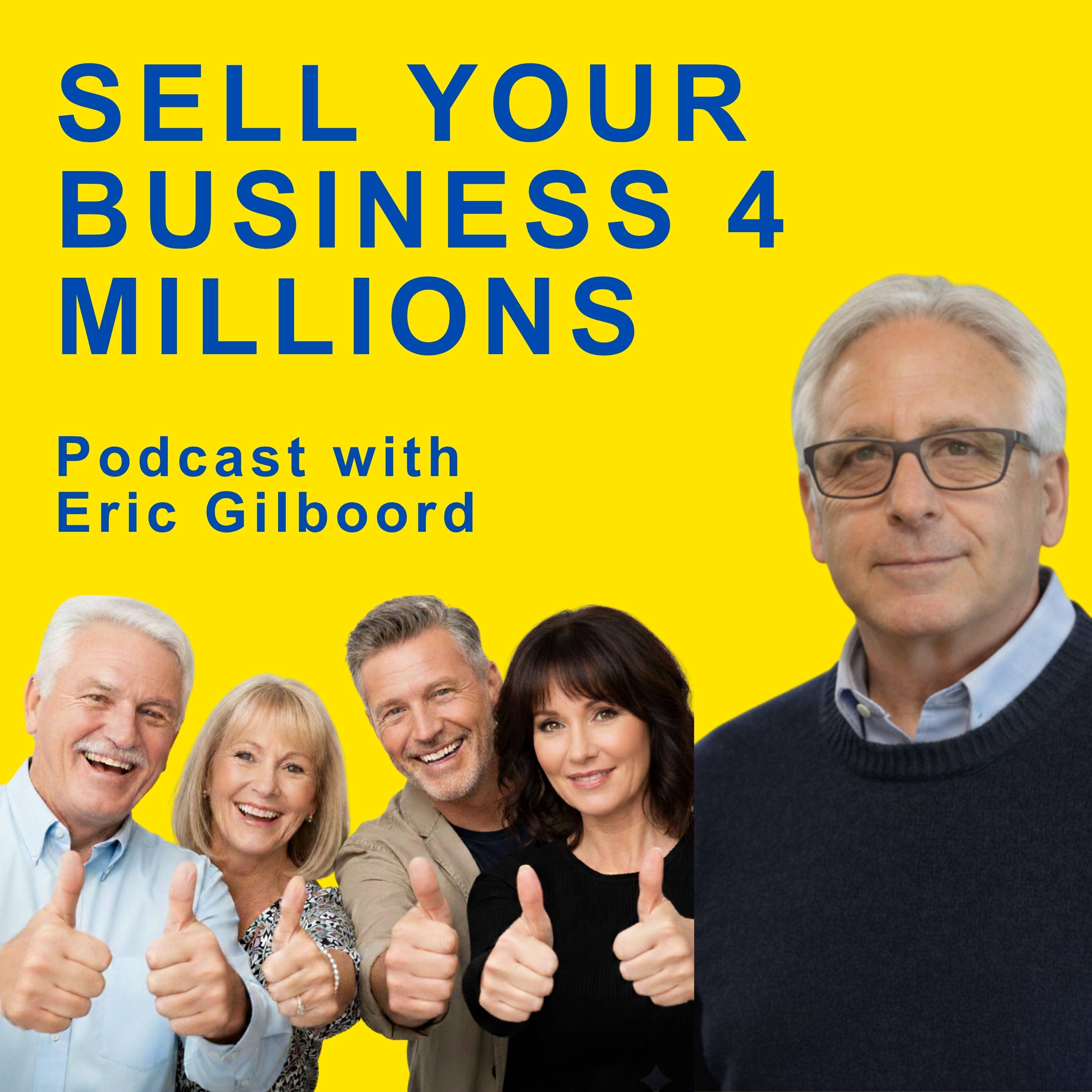 Sell Your Business 4 Millions