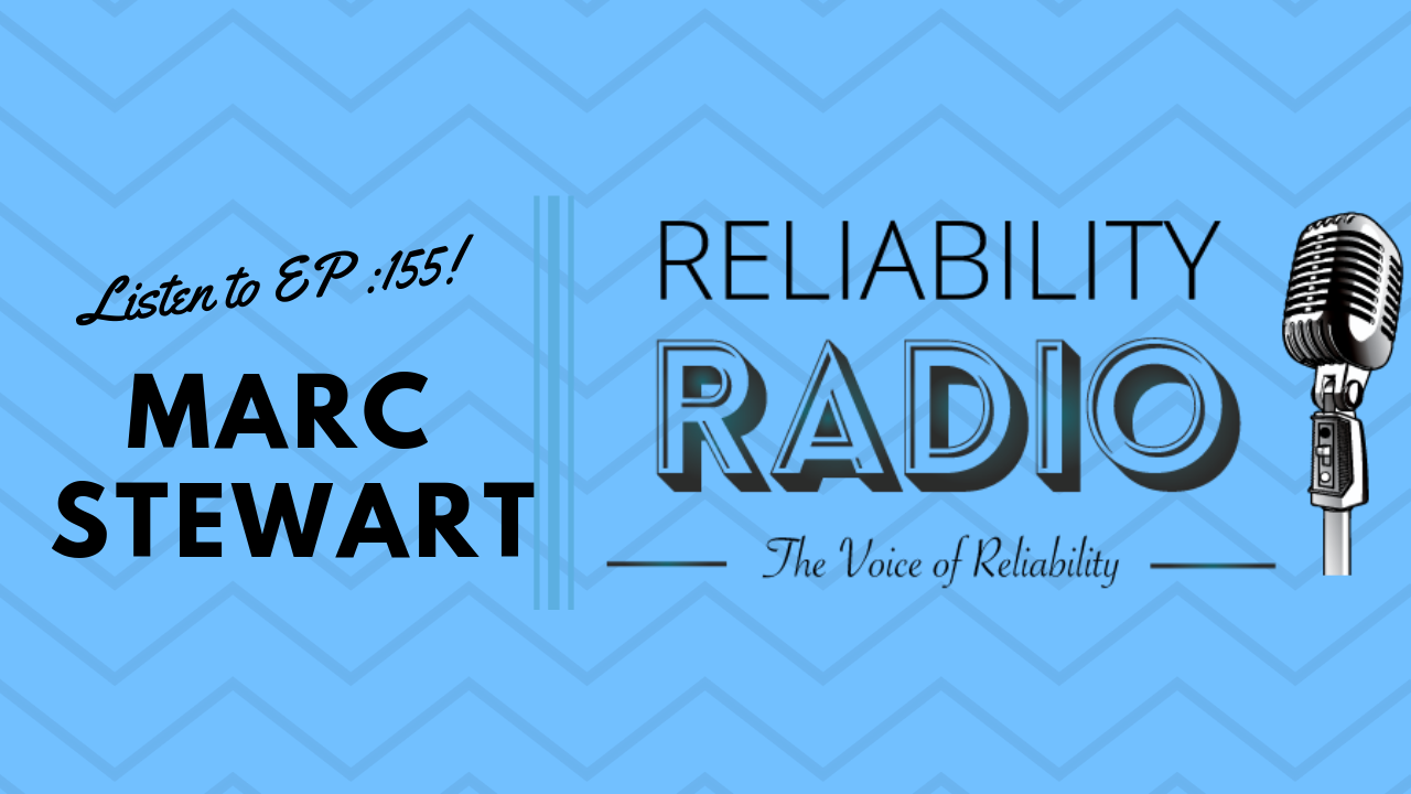 Reliability Radio EP 155: Interview With Marc Stewart