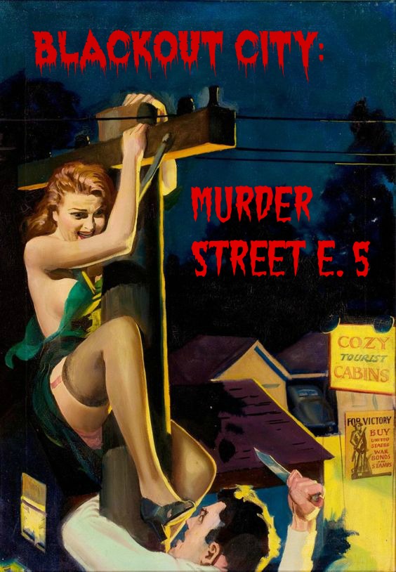 BLACKOUT CITY: Murder Street Ep 5