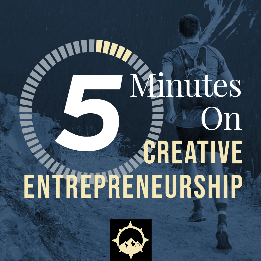 5 Minutes on Creative Entrepreneurship