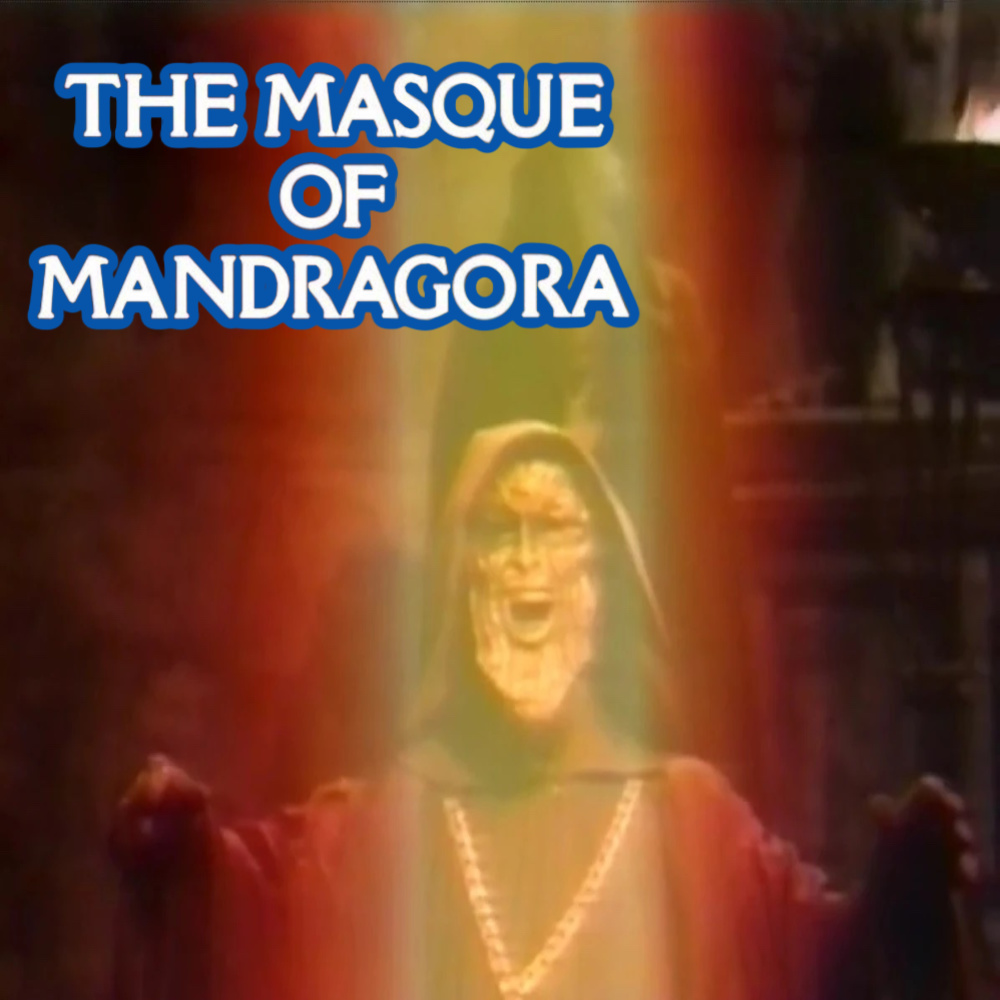 You've Redecorated...I Don't Like It! - "The Masque of Mandragora"