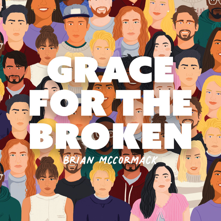 Grace for the Broken