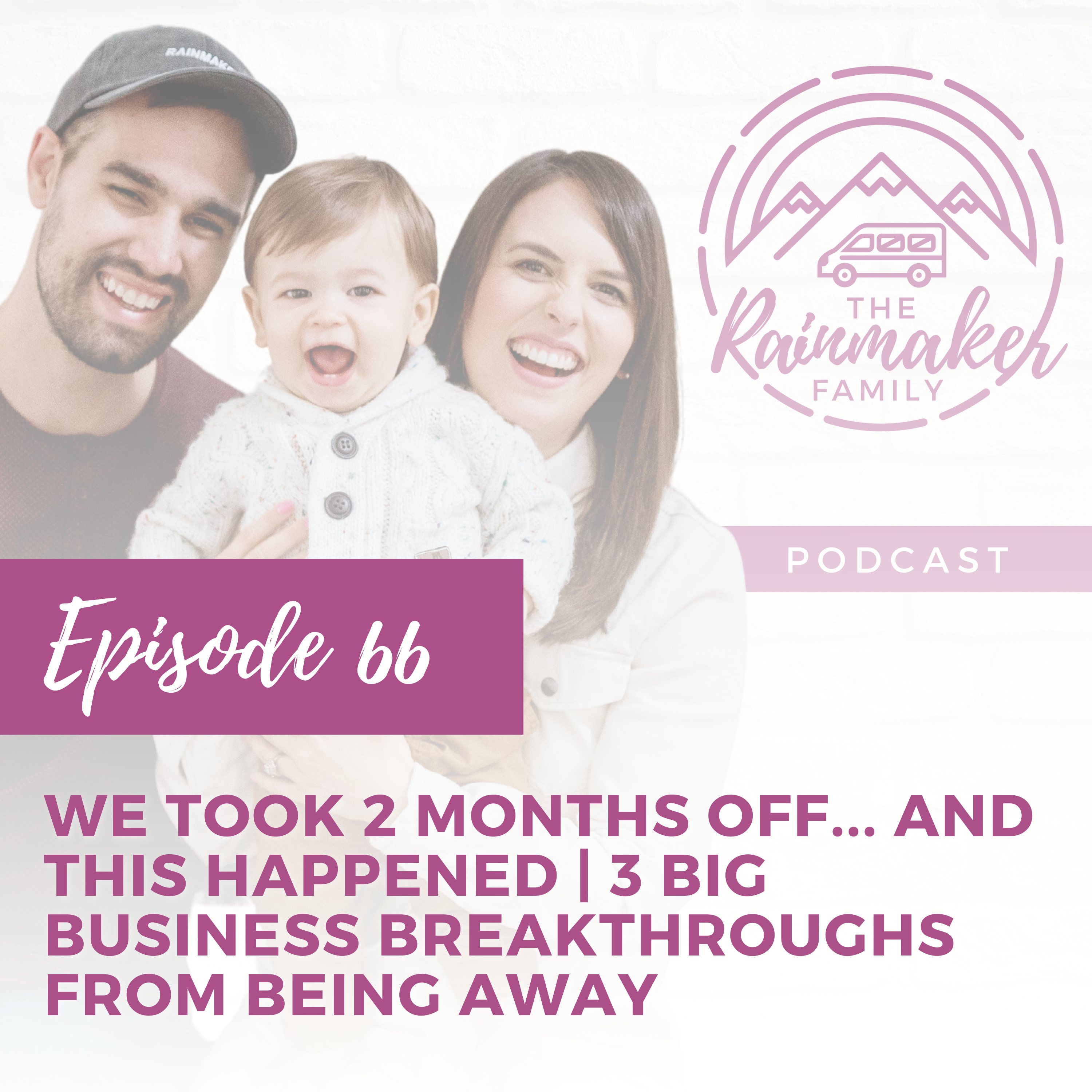 The Rainmaker Family Show | Build Your Family Business