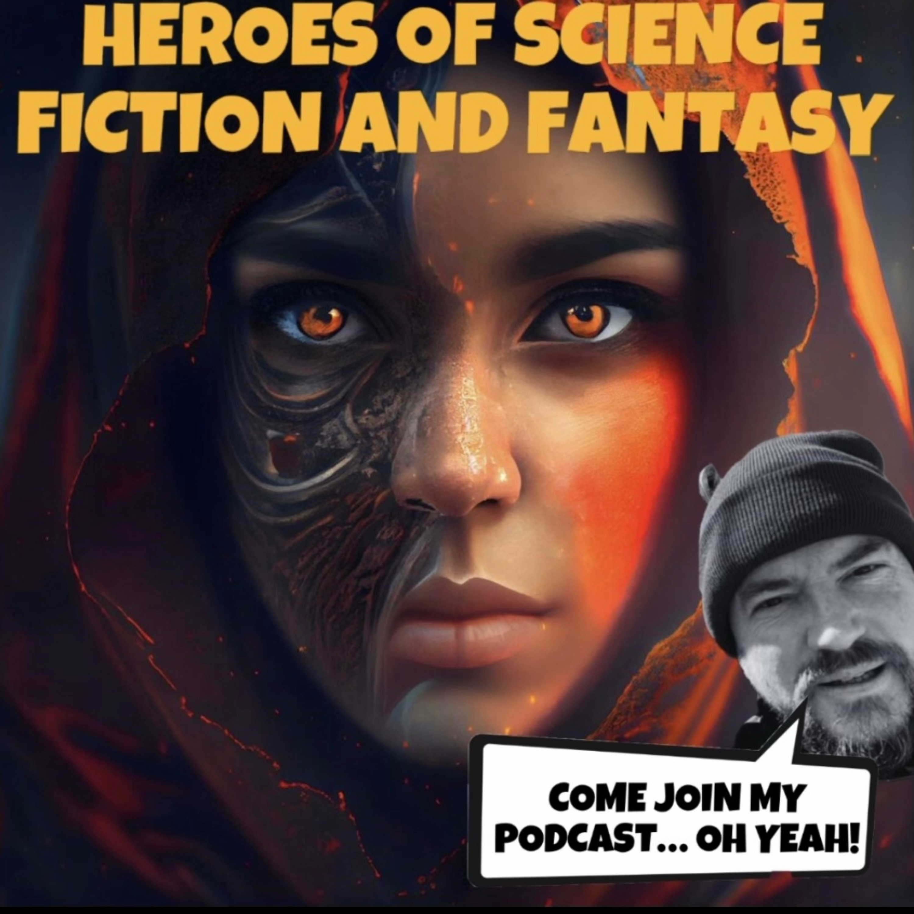 Heroes of Science Fiction and Fantasy: Sci fi, Sci fi podcast, Science Fiction, sci-fi tales, sci-fi podcast, science fiction movie, comics, fantasy book