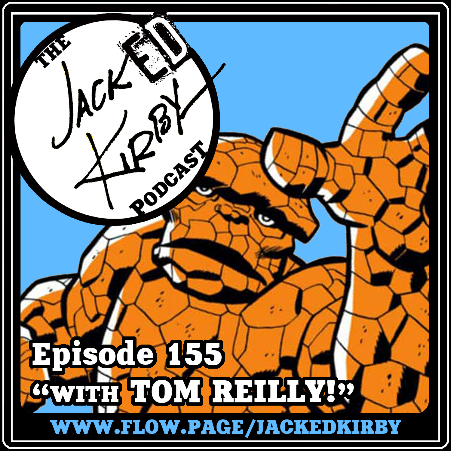 Episode 155- “With Tom Reilly!”