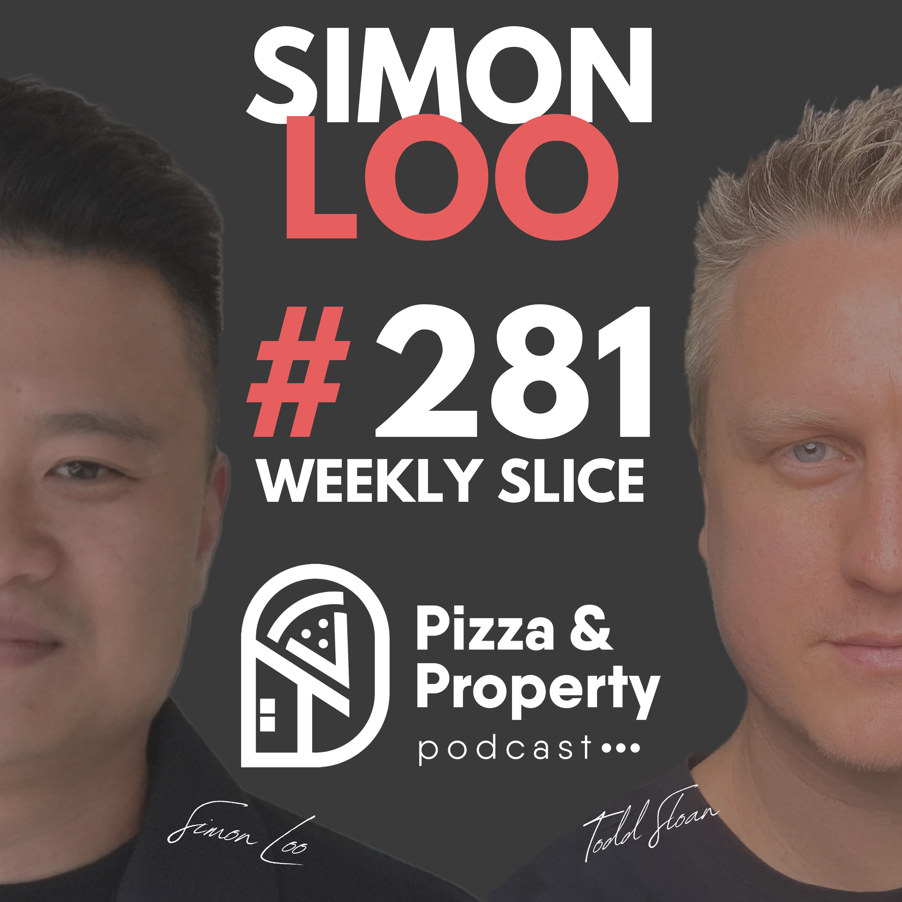 Weekly Slice 281: Deal or No Deal? Breaking Down a Real Property Deal in Tassy - with Simon Loo & Todd Sloan