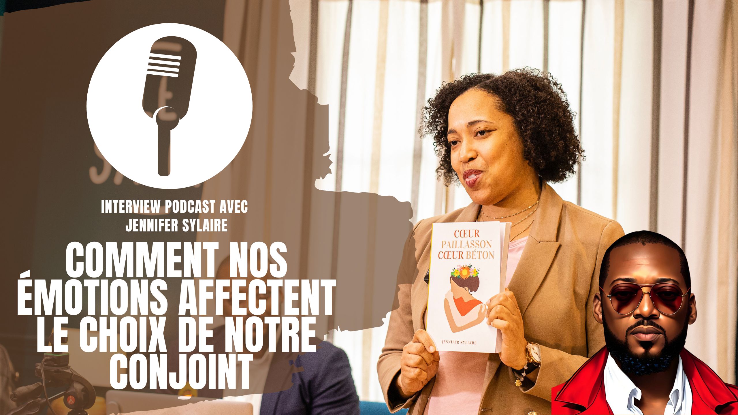 COMMENT NOS ÉMOTIONS AFFECTENT LE CHOIX DE NOTRE CONJOINT/Interview avec Jennifer Sylaire