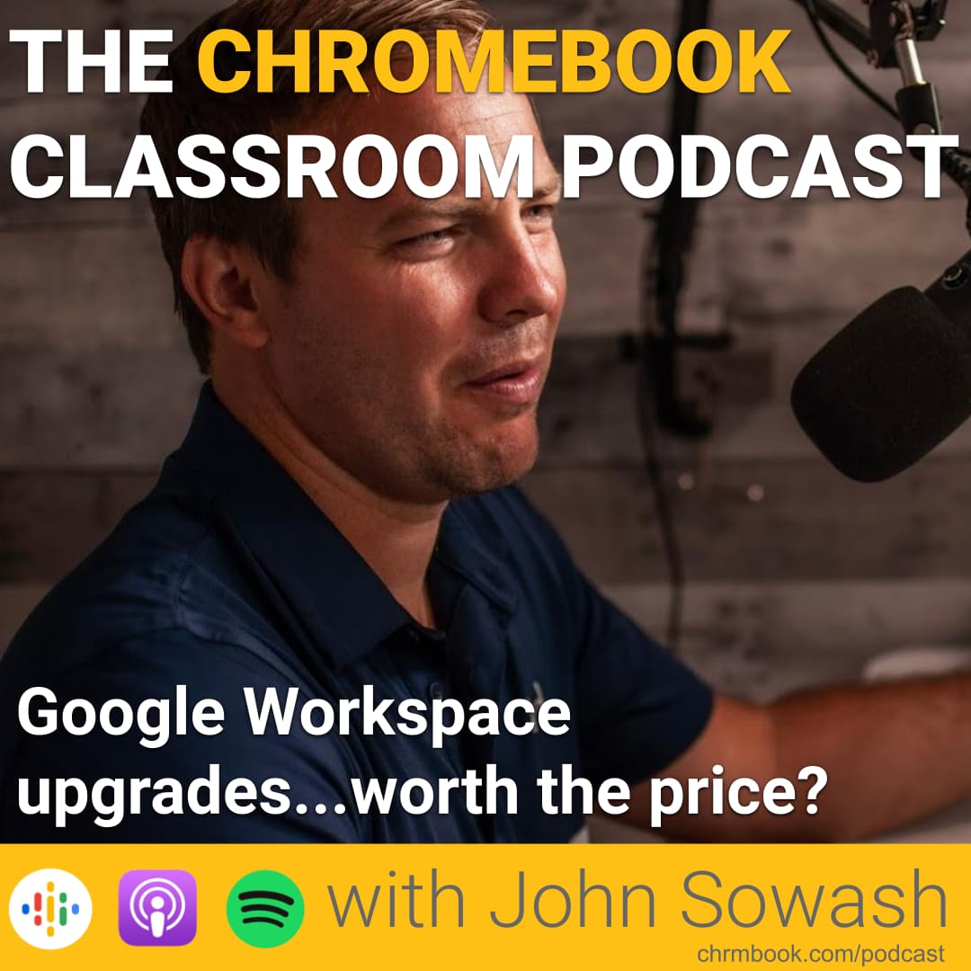 The Chromebook Classroom Podcast