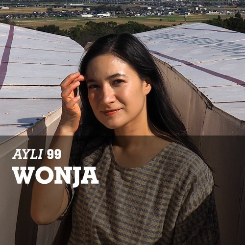 AYLI Podcast #99 - Wonja