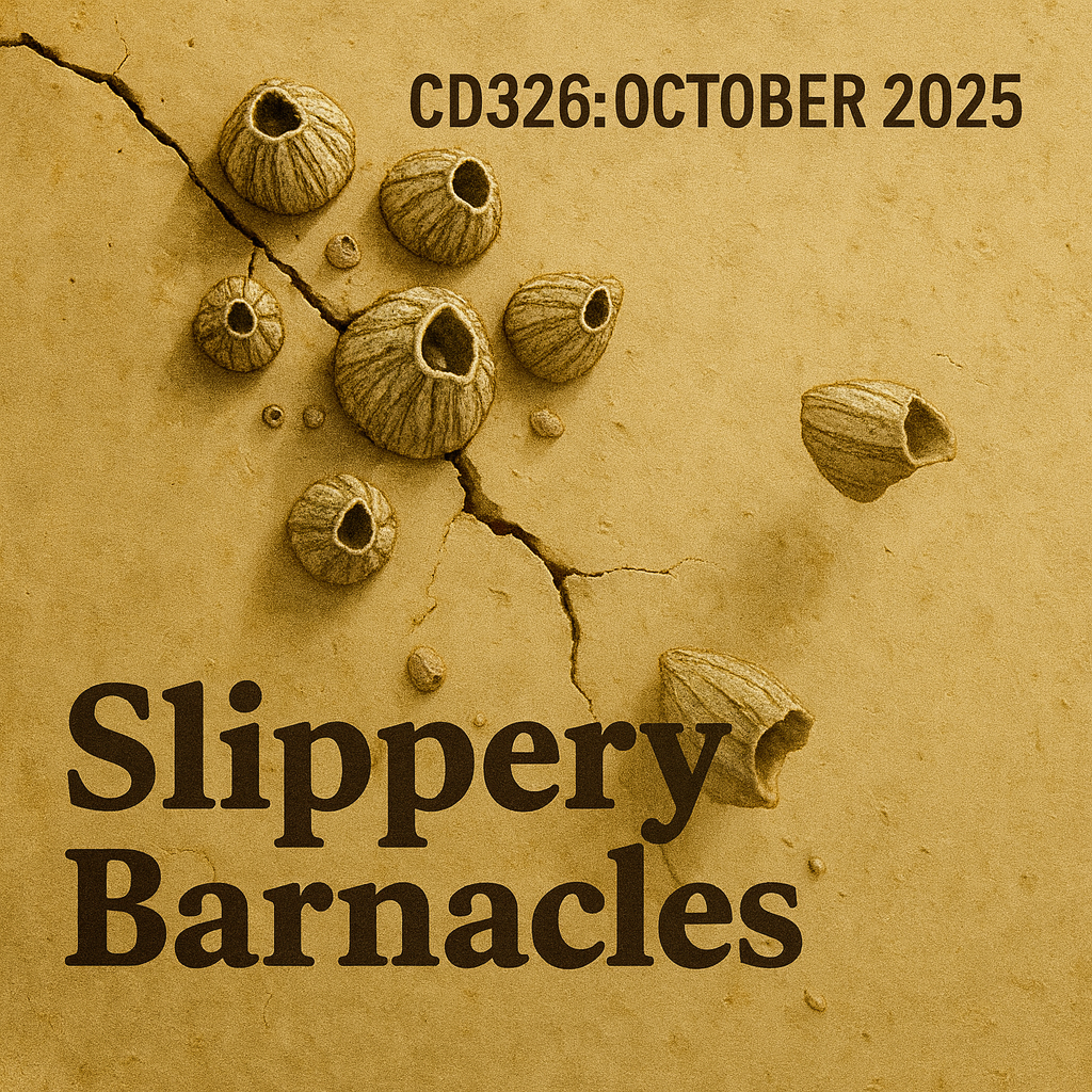 CD326: October 2025 — Slippery Barnacles