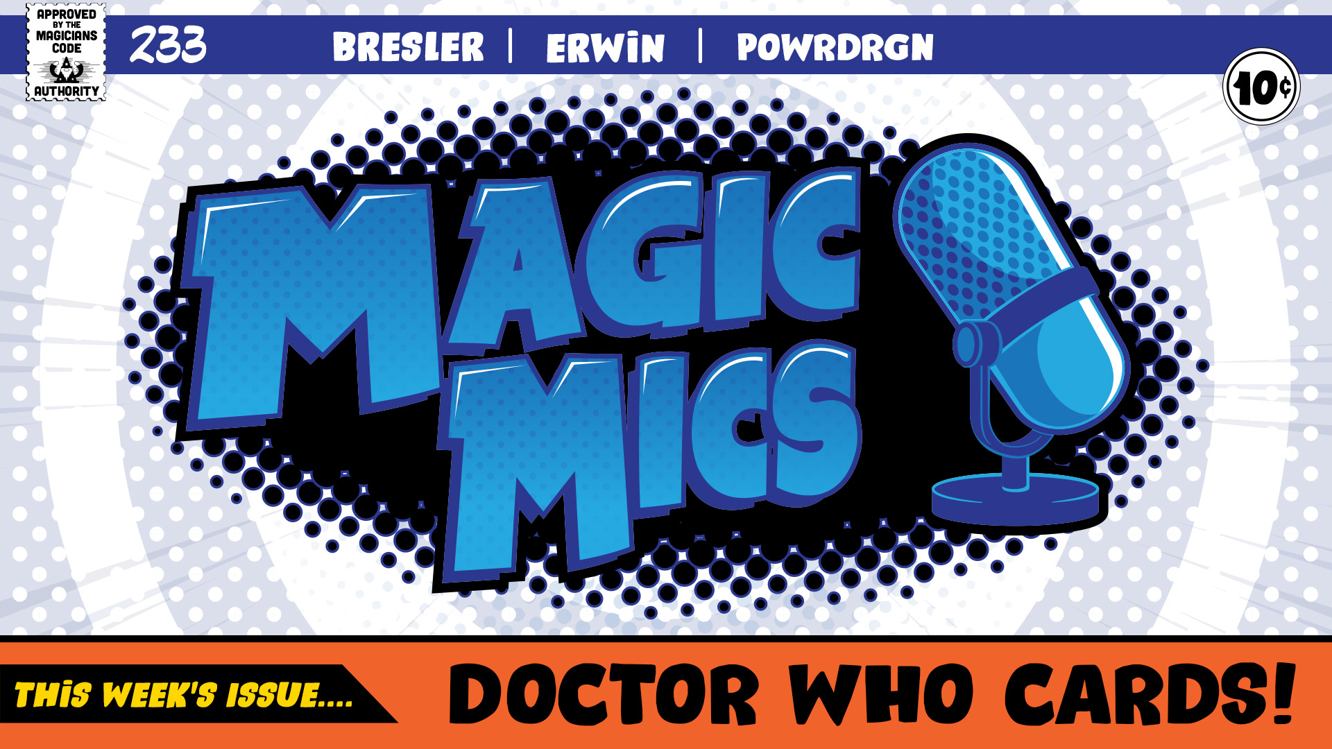 Magic Mics Podcast
