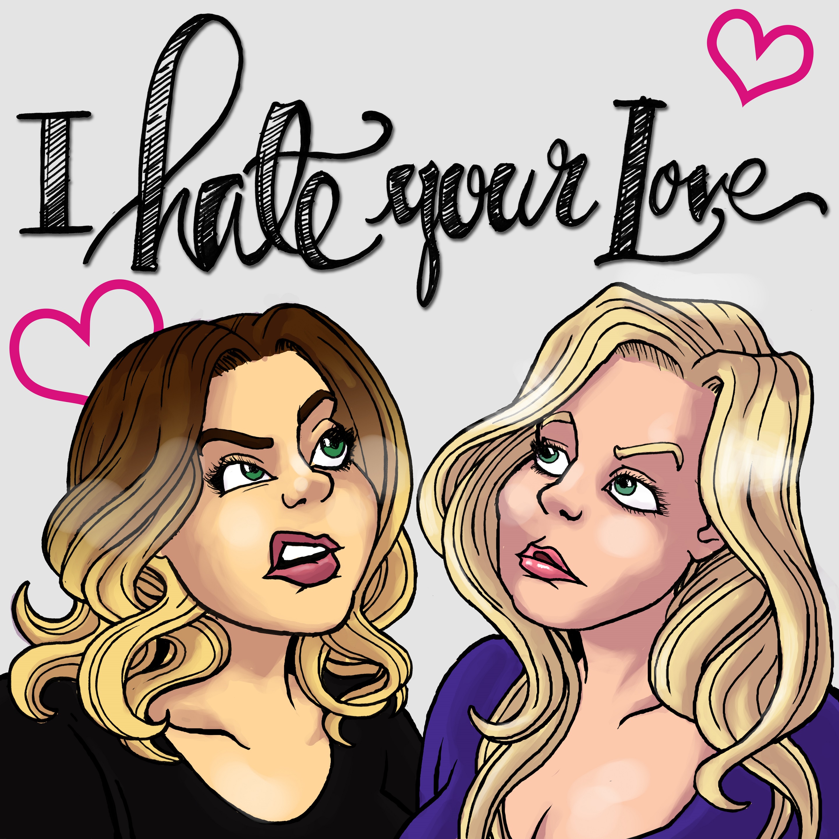 I Hate Your Love