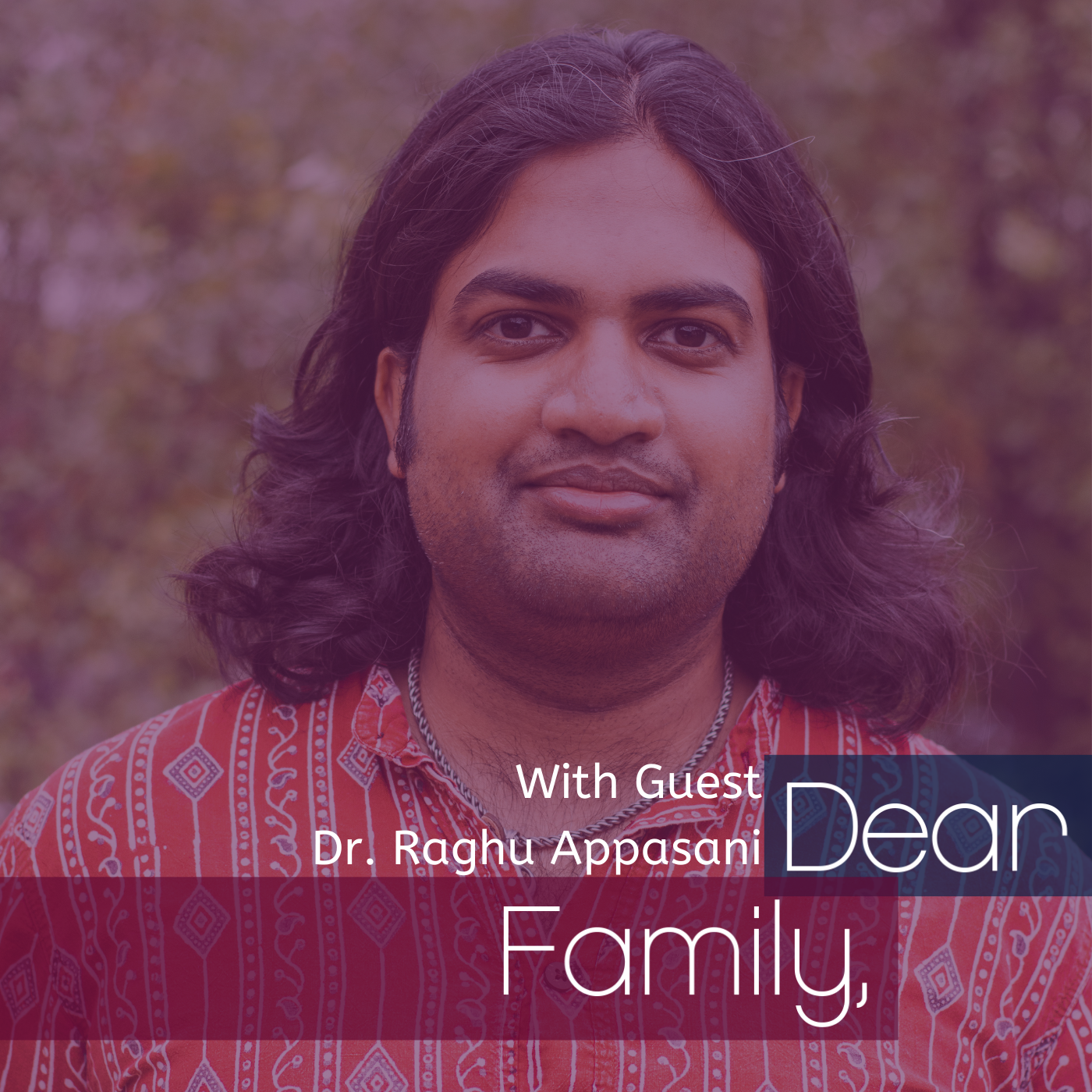 Dear Family,