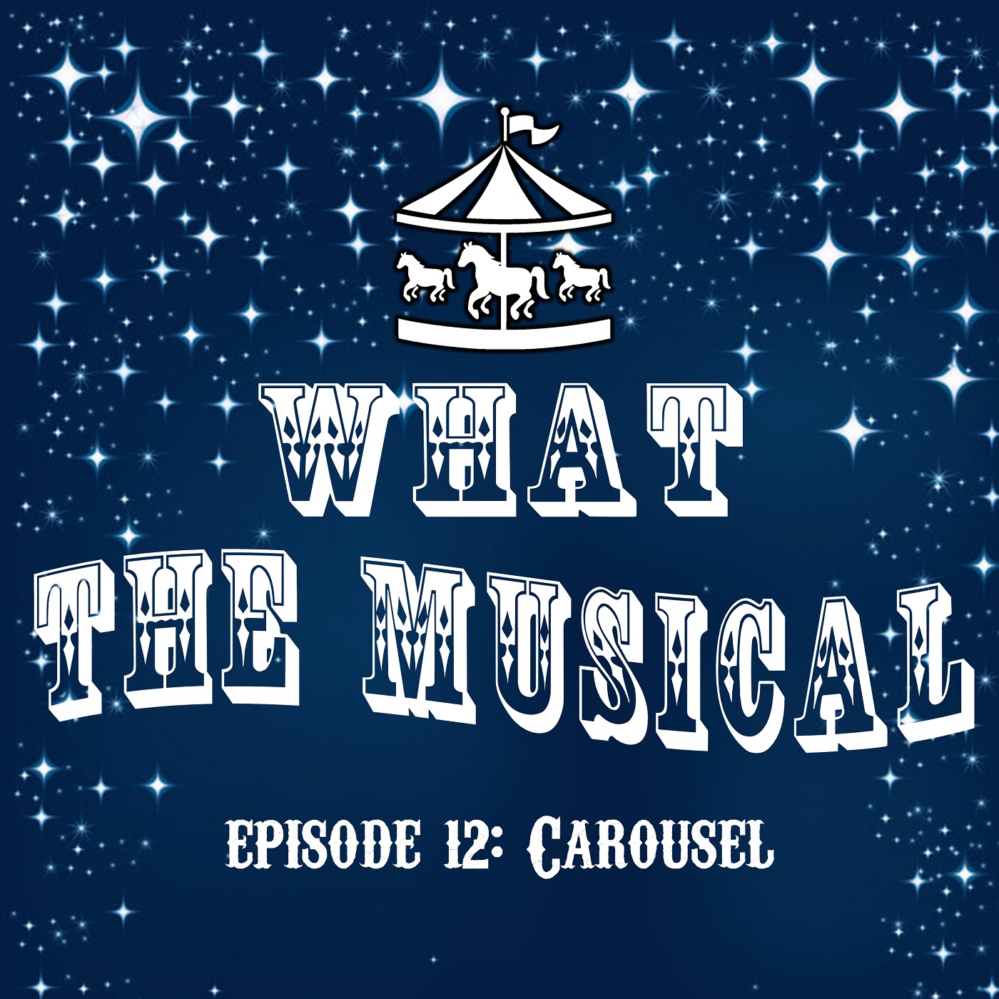 What The Musical