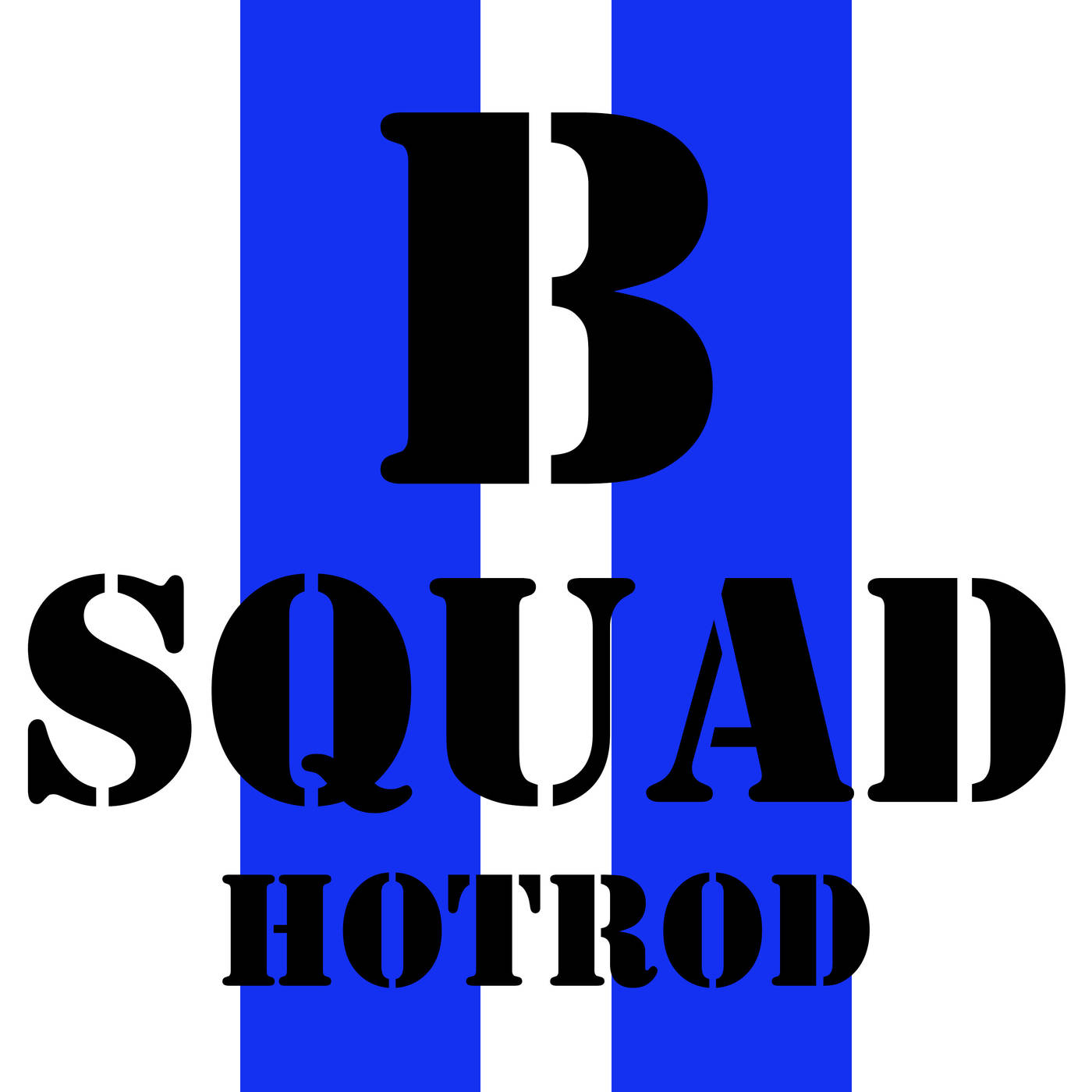 B Squad Hotrod