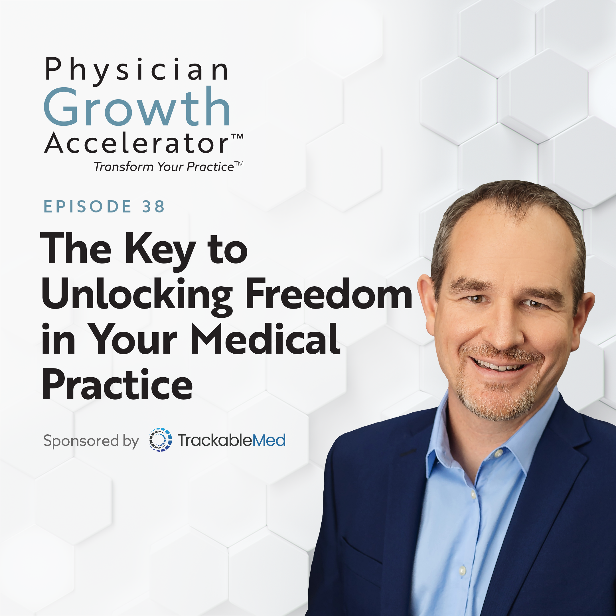 The Physician Growth Accelerator