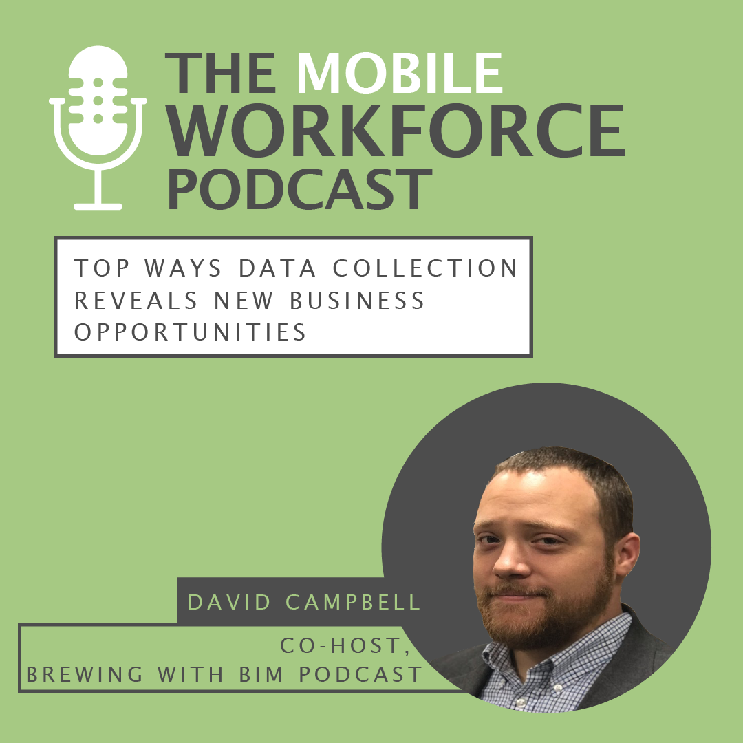 46. Top Ways Data Collection Reveals New Business Opportunities with David Campbell