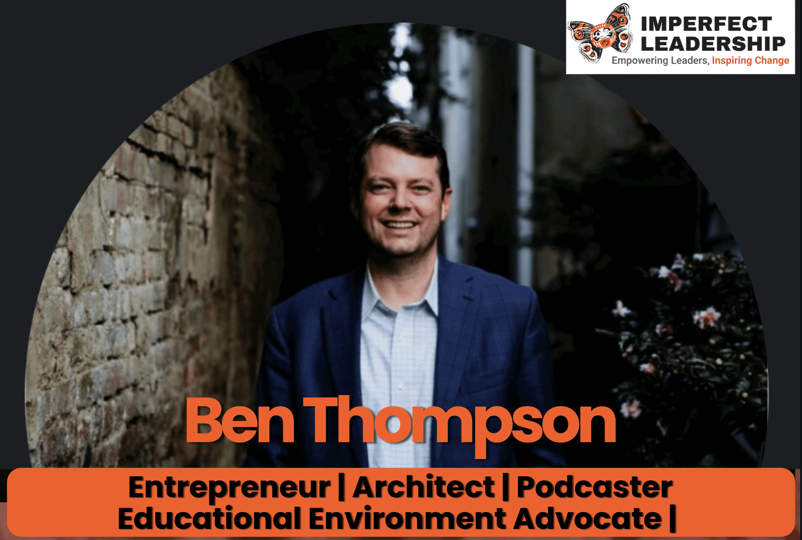 Ben Thompson on Building Schools That Strengthen Communities