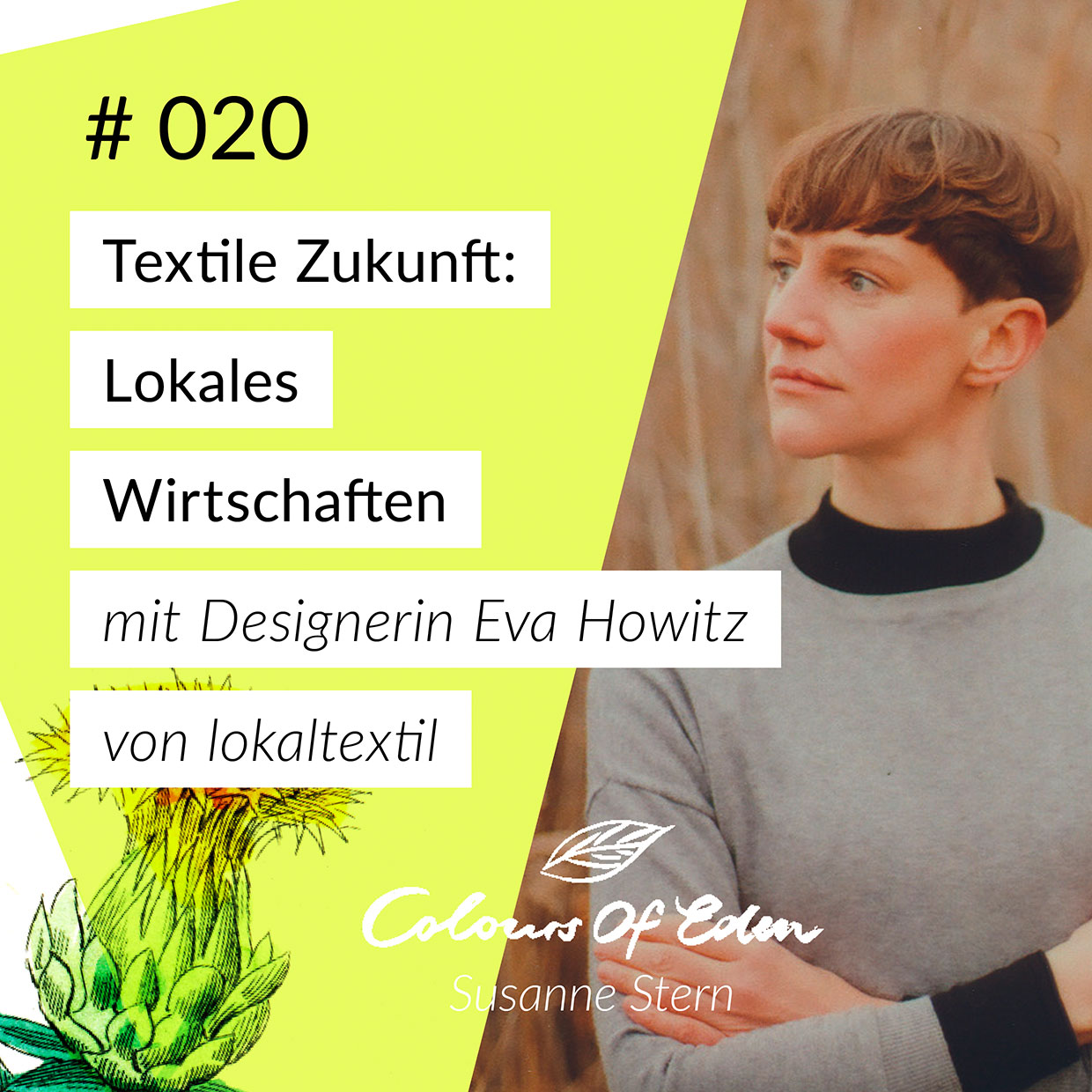 # 020 — Textile Zukunft: Lokales Wirtschaften — Interview-Special mit Eva Howitz