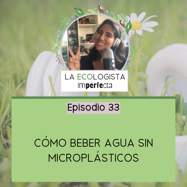 La Ecologista Imperfecta