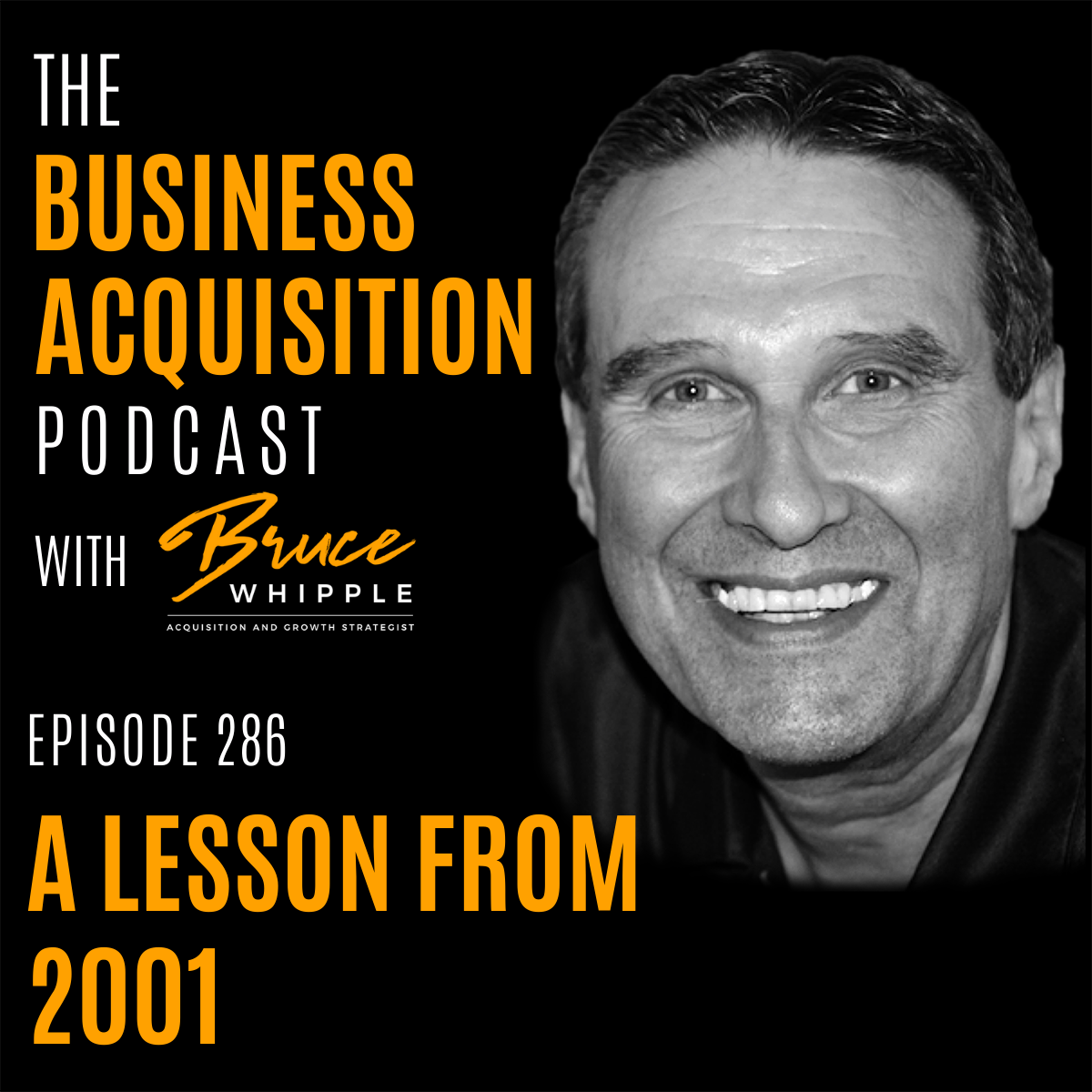 The Business Acquisition Podcast with Bruce Whipple