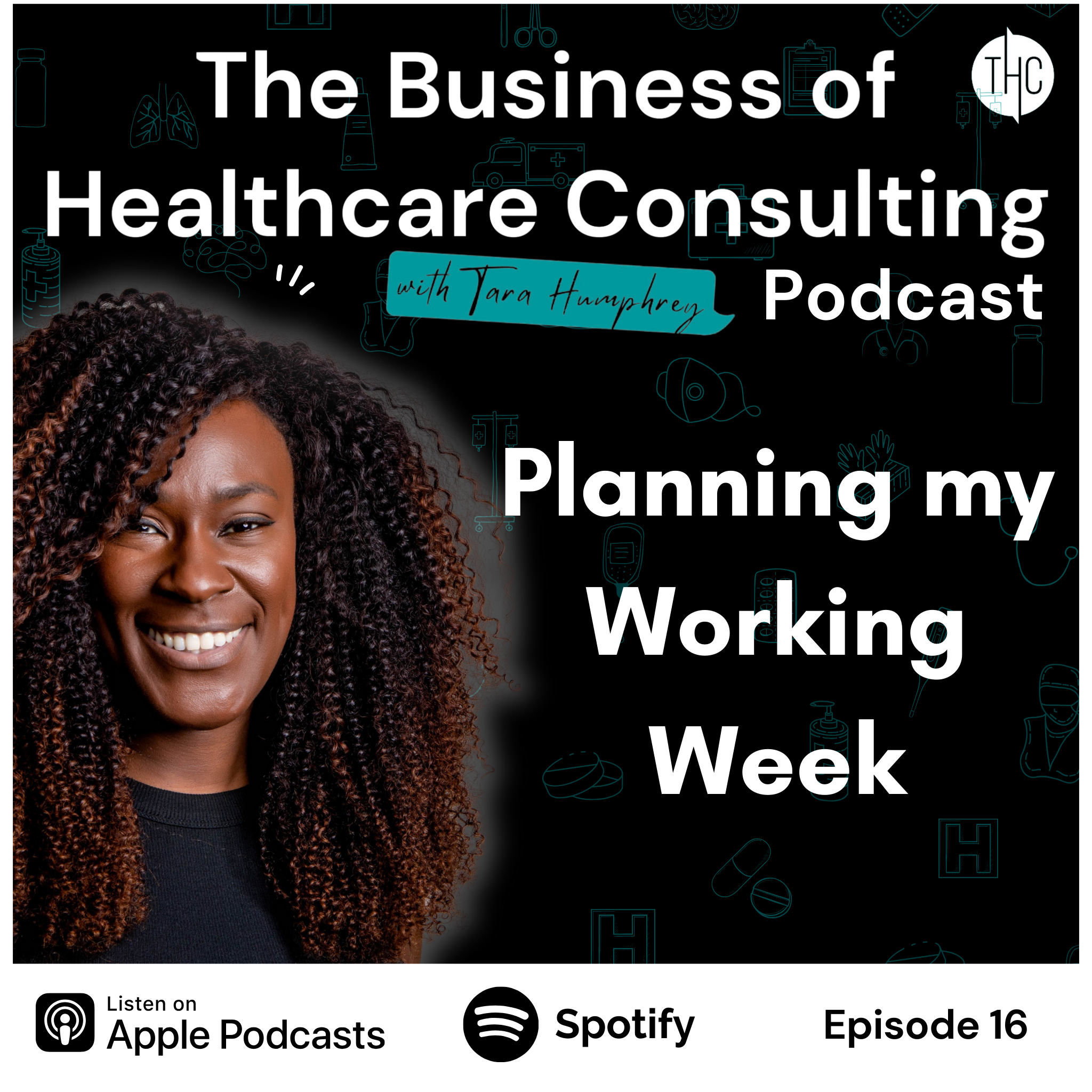 The Business of Healthcare Consulting with Tara Humphrey