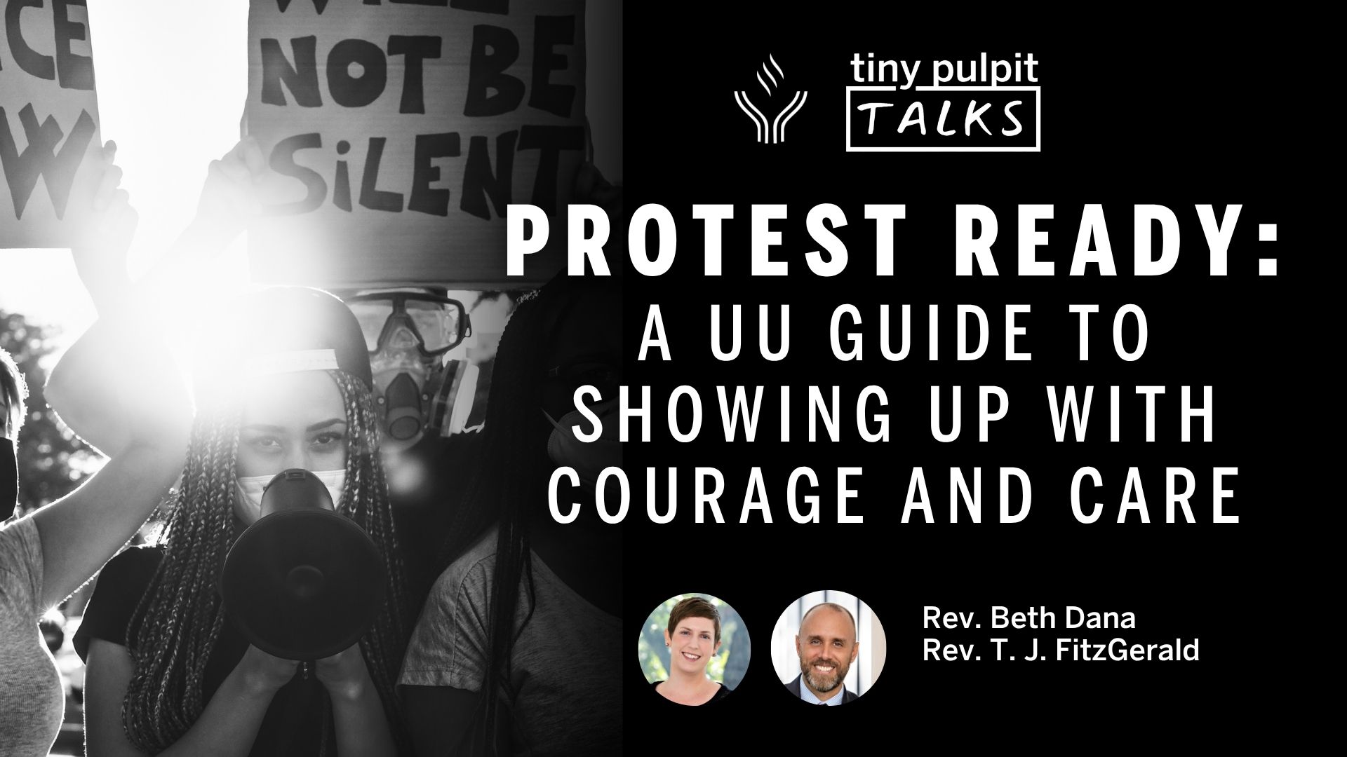 Protest Ready: A UU Guide to Showing Up with Courage and Care | Tiny Pulpit Talks: 048