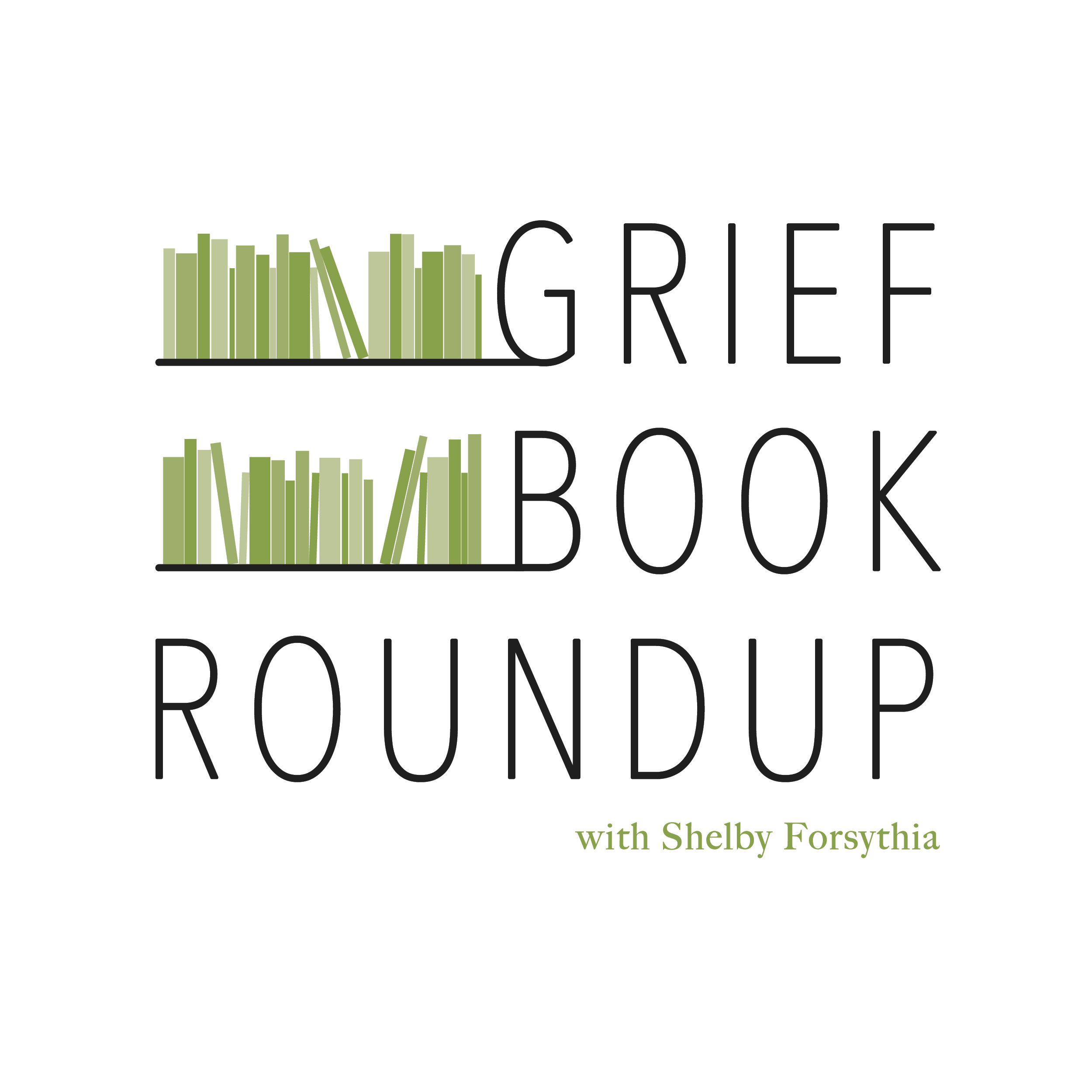 E9: The Aftergrief by Hope Edelman