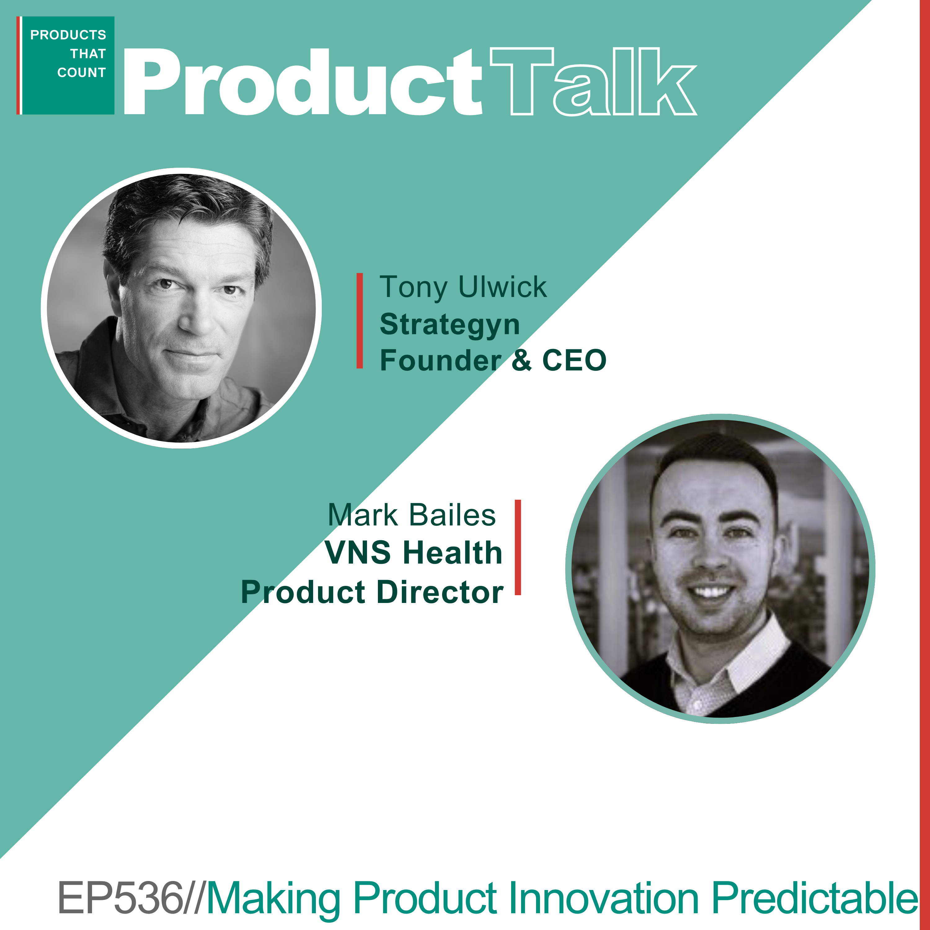 EP 536 - Strategyn Founder & CEO on Making Product Innovation Predictable